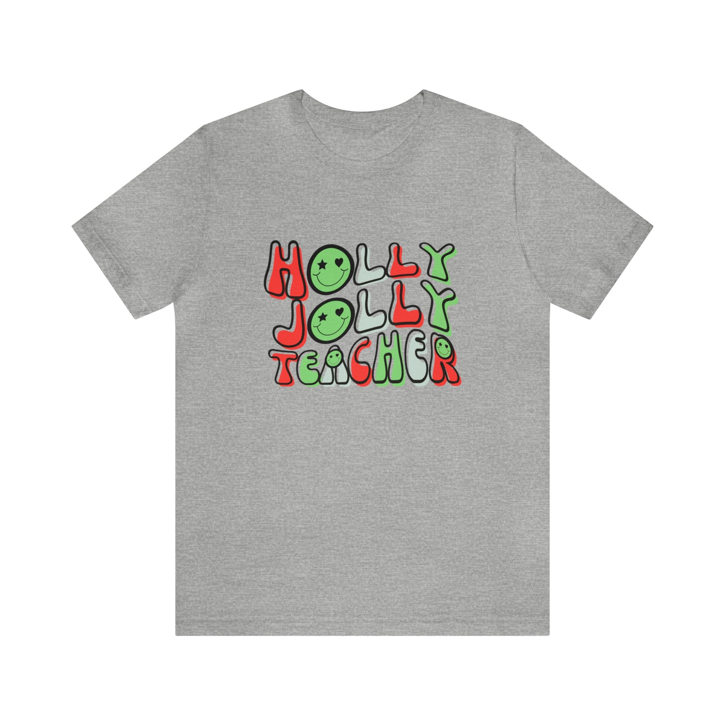 Holly Jolly Teacher Smiley Tee