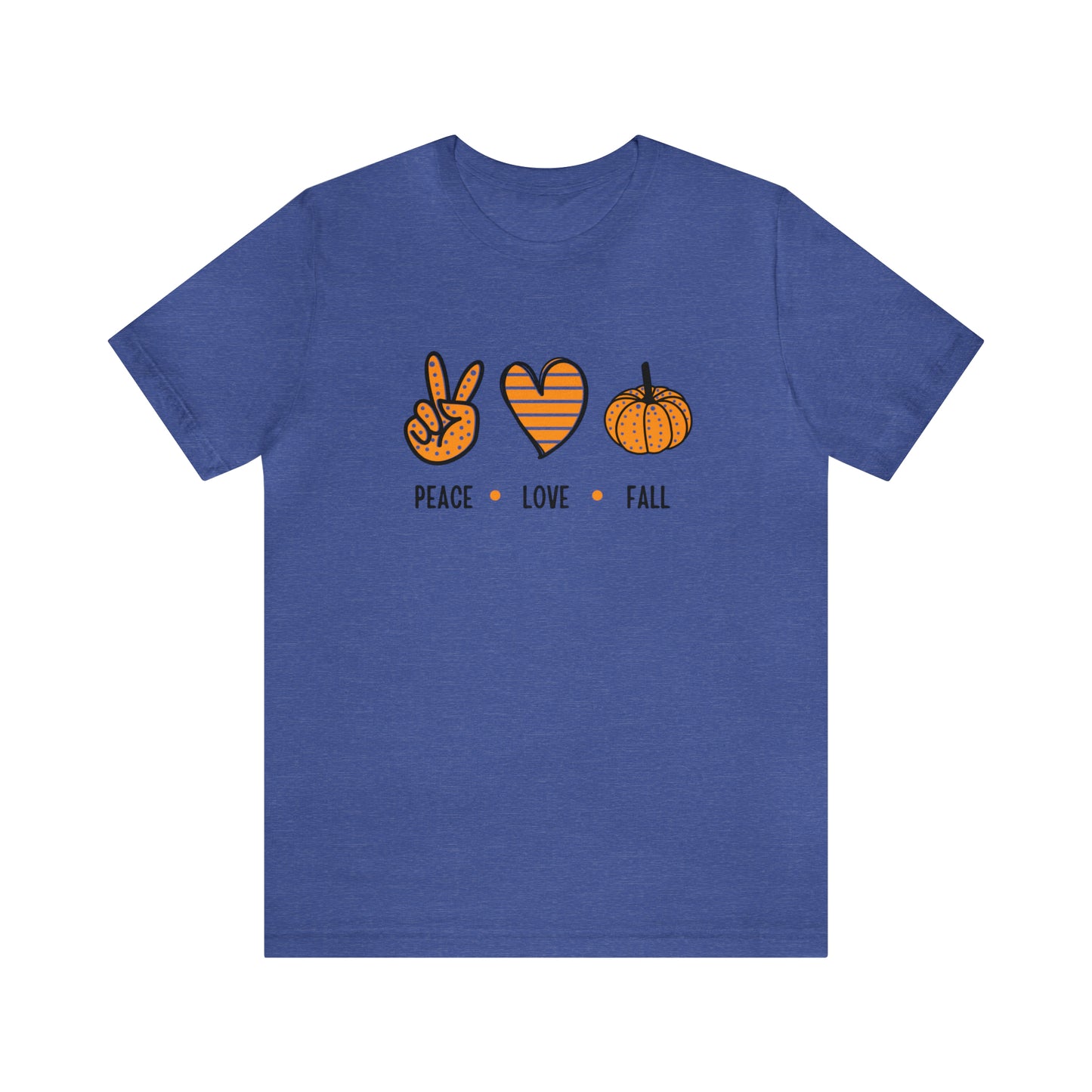 Peace Love Fall Unisex Jersey Short Sleeve Tee