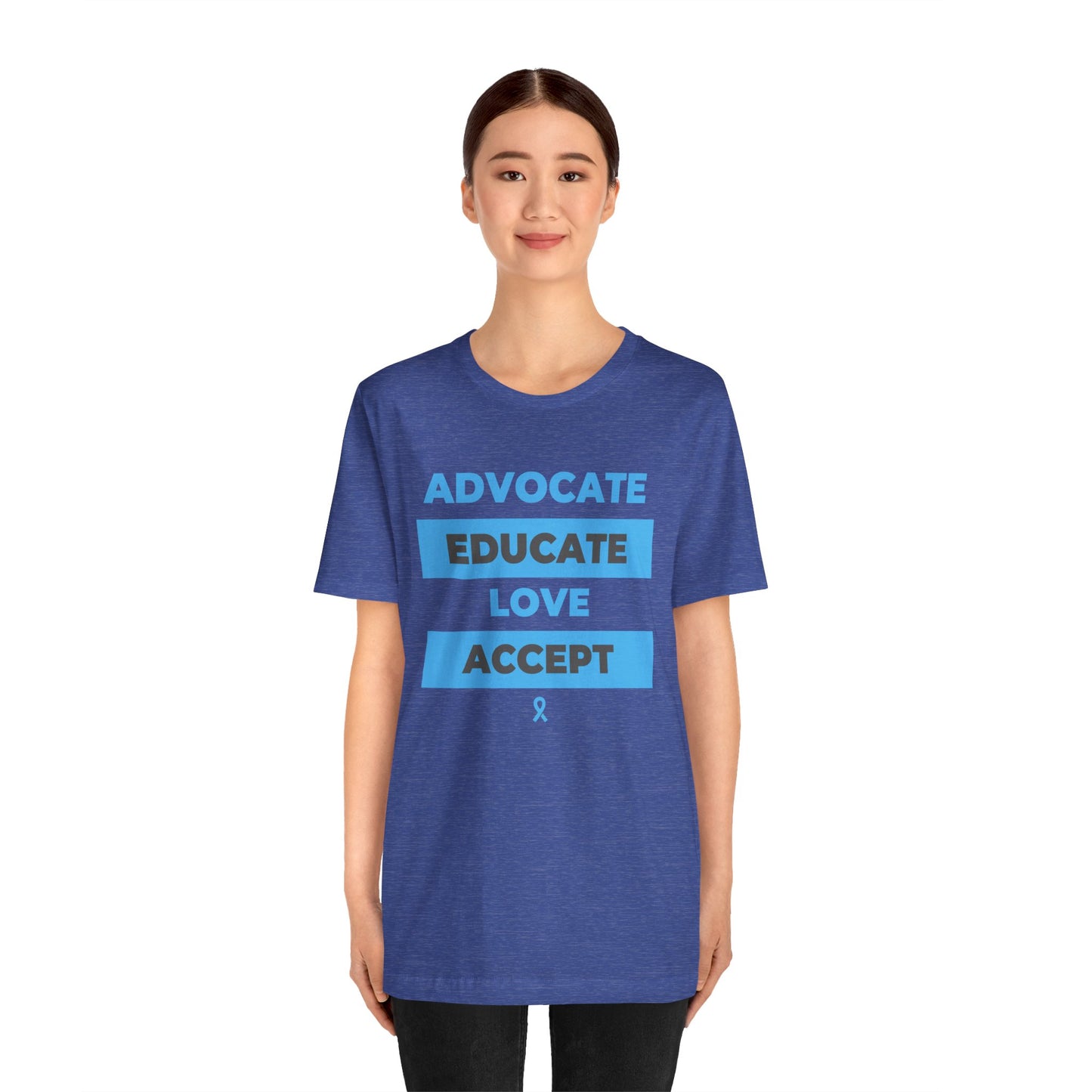Advocate Educate Love Accept Unisex Jersey Short Sleeve Tee