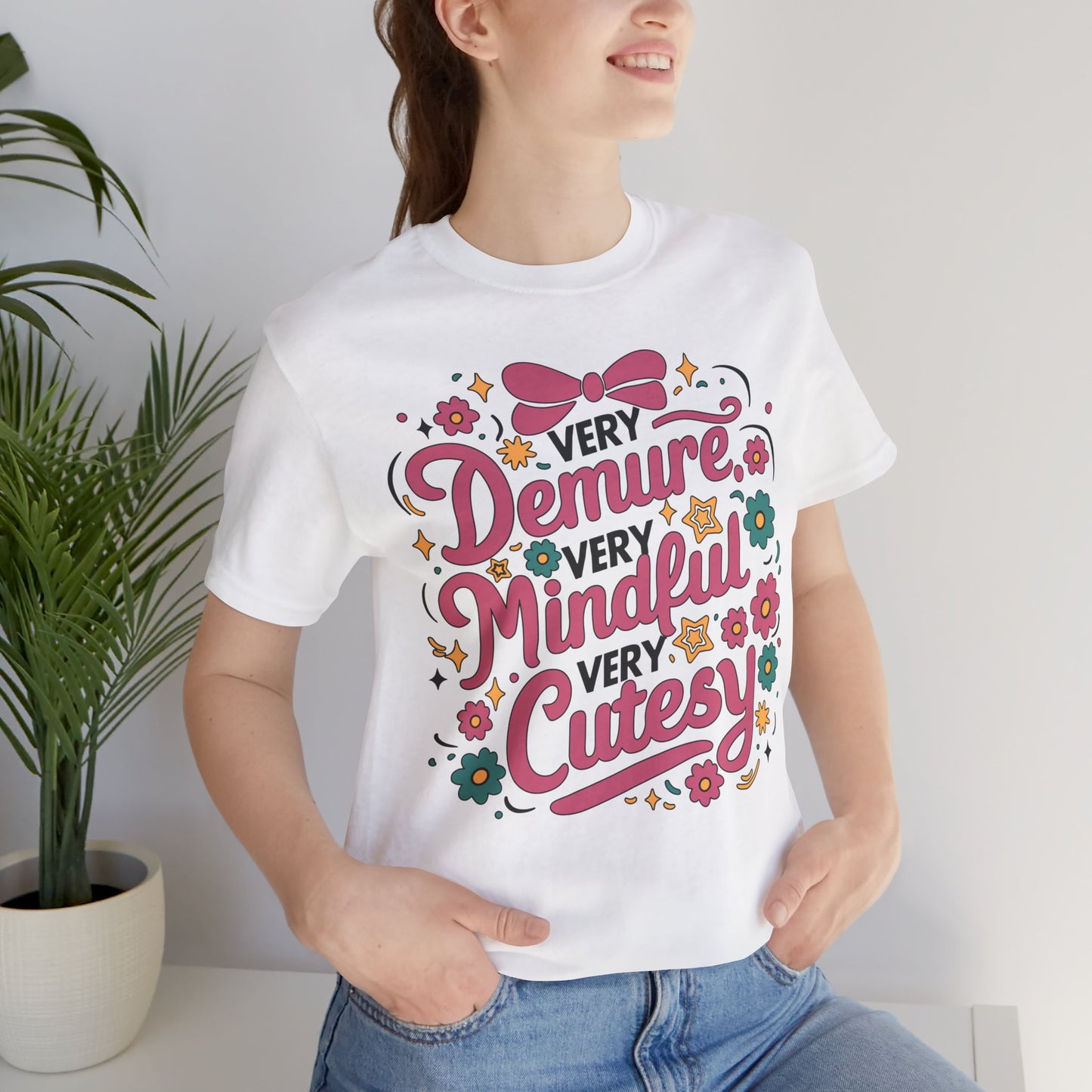 Very Demure Very Mindful Very Cutesy Tee