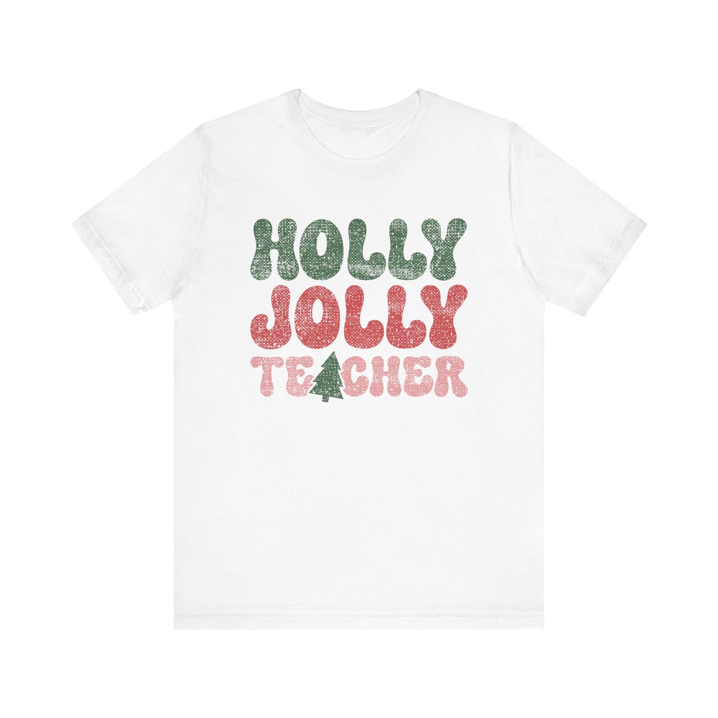 Holly Jolly Teacher Tee - Faded Text