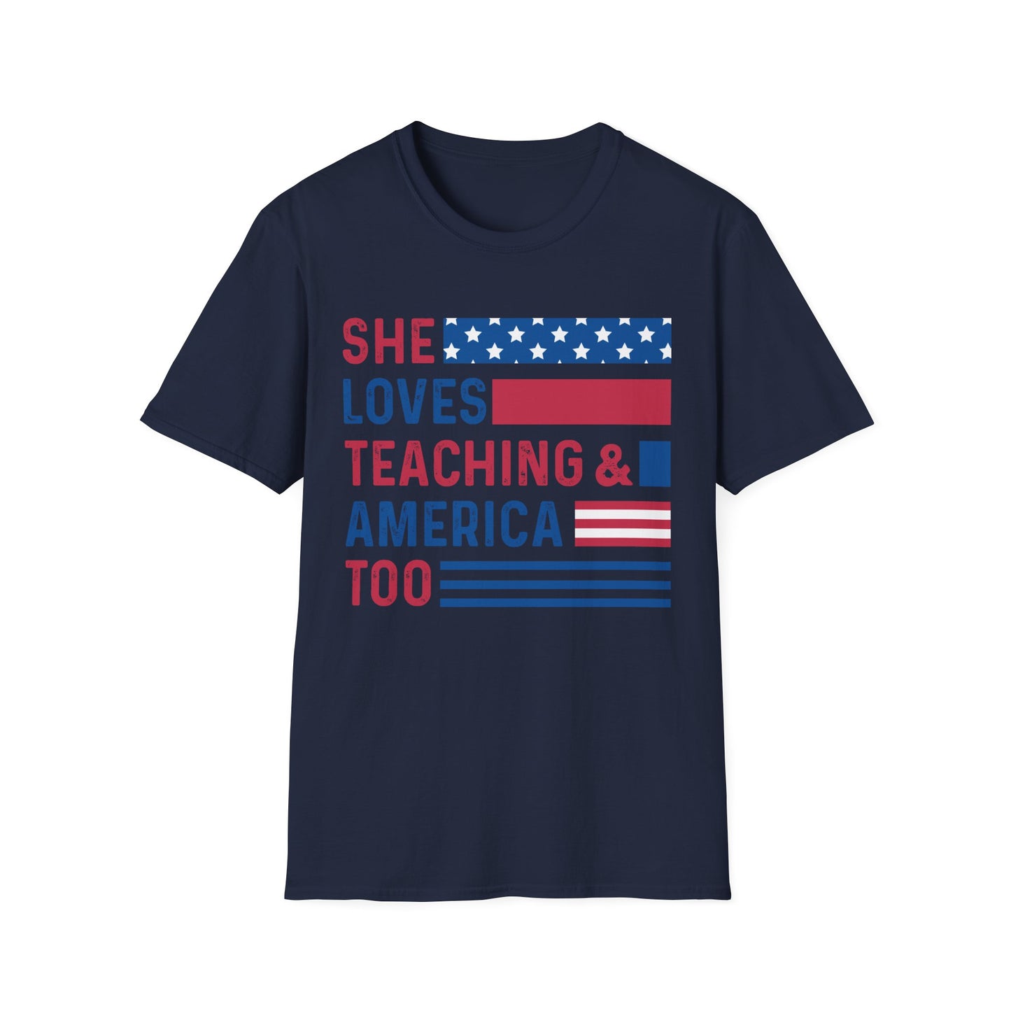 She Loves Teaching & America Too Tee