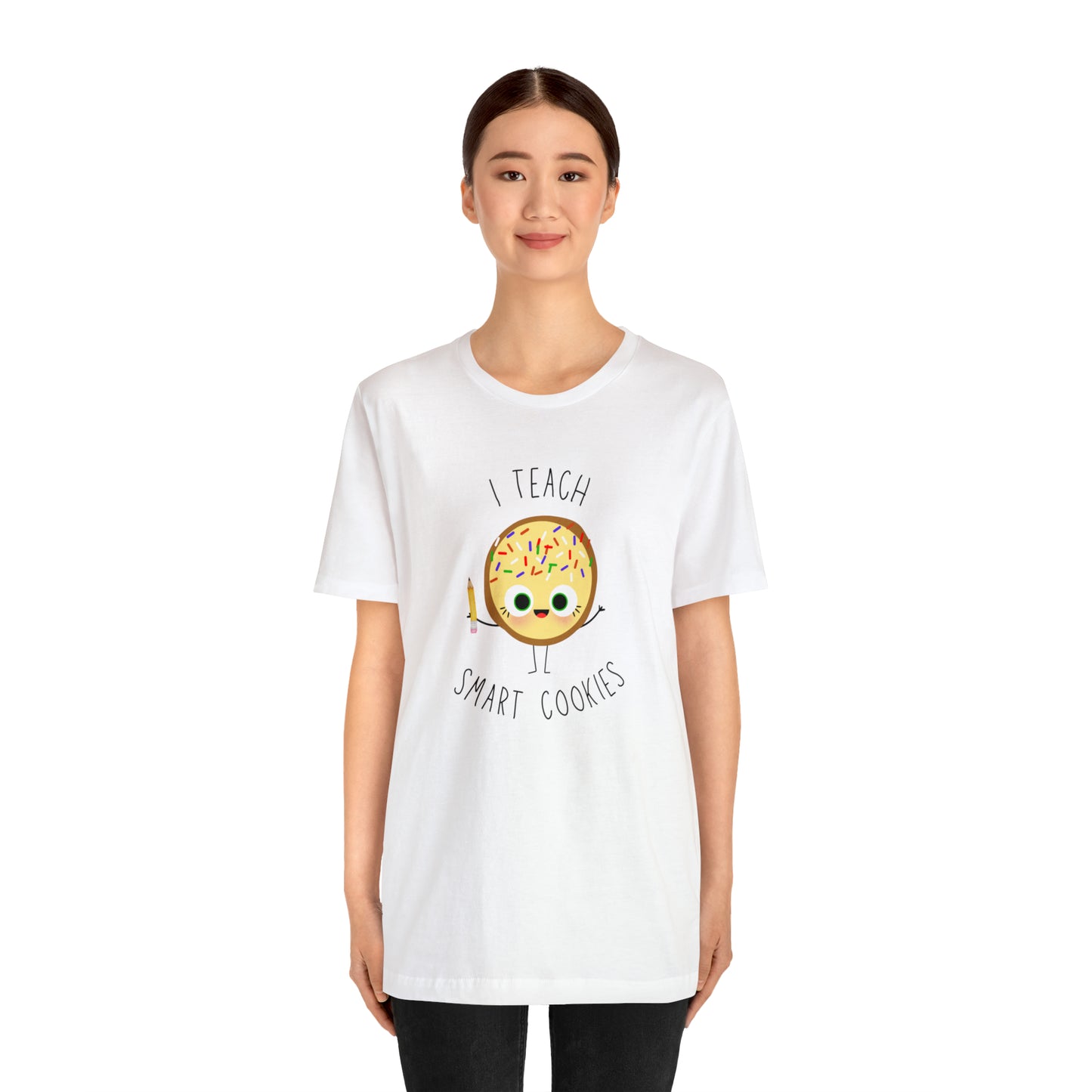 I Teach Smart Cookies Unisex Jersey Short Sleeve Tee