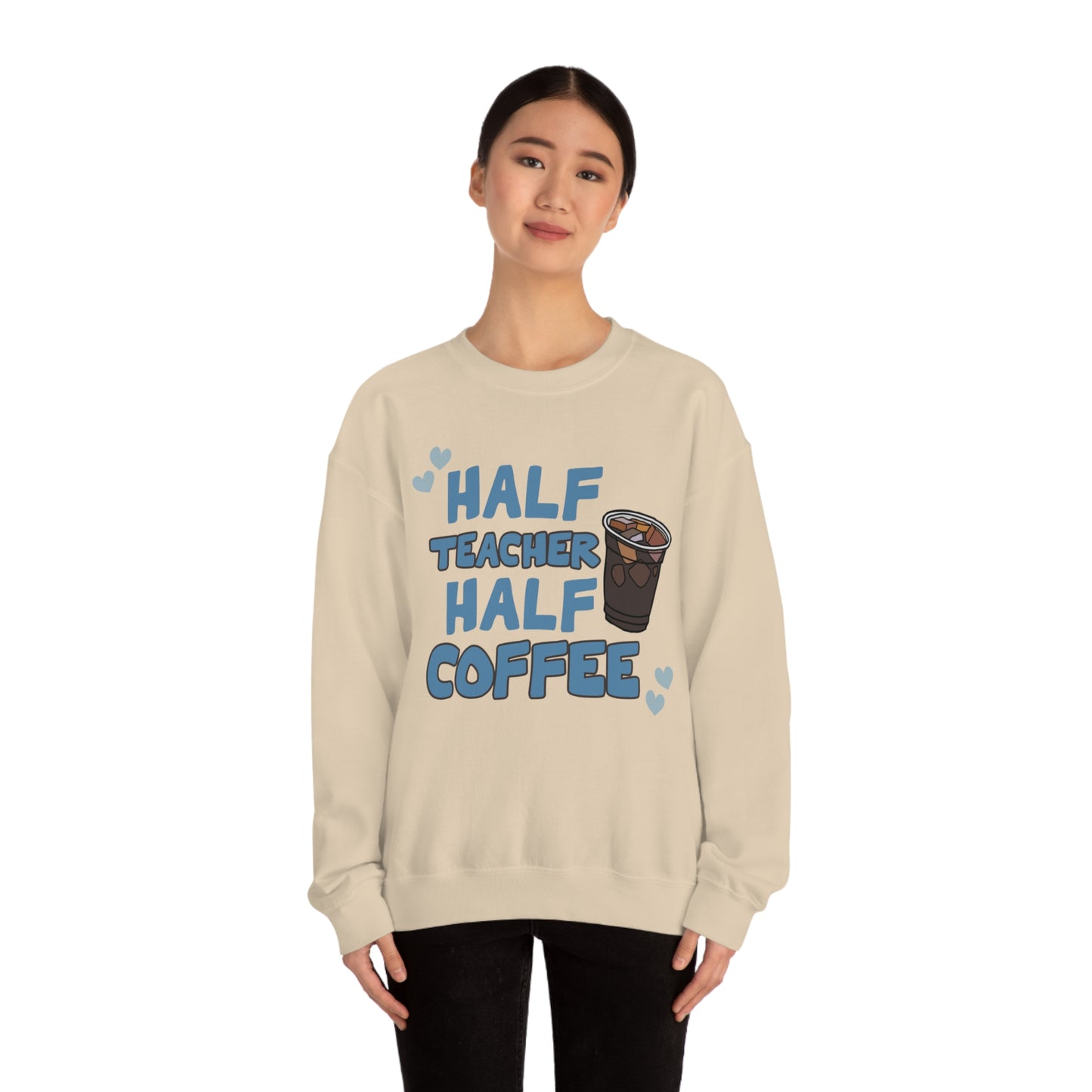 Half Teacher Half Coffee Unisex Heavy Blend™ Crewneck Sweatshirt
