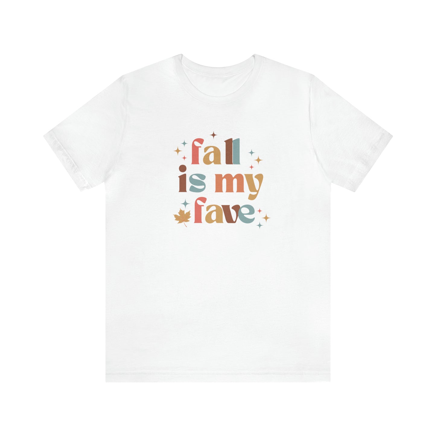 Fall is My Fave Unisex Jersey Short Sleeve Tee