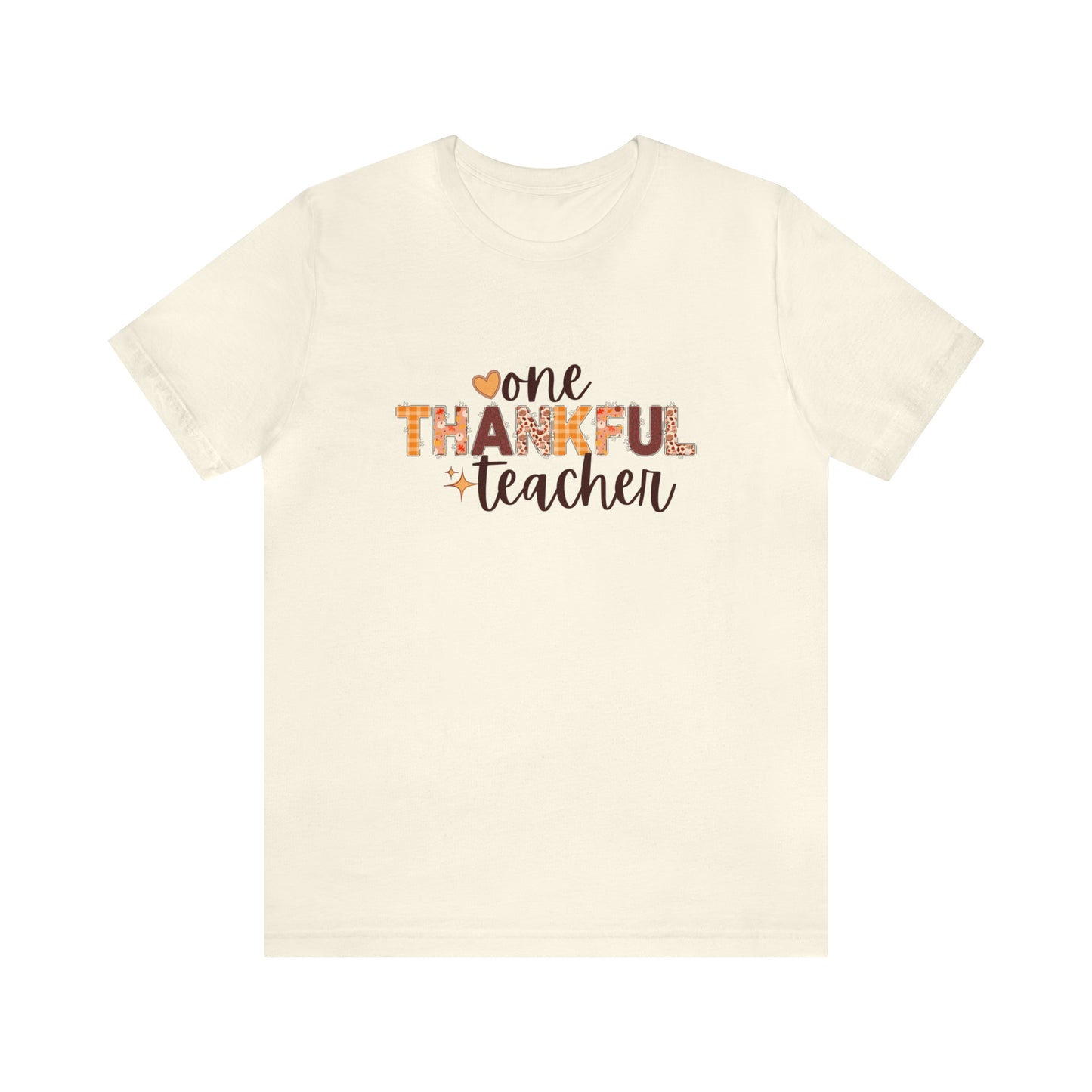 One Thankful Teacher Printed Unisex Jersey Short Sleeve Tee