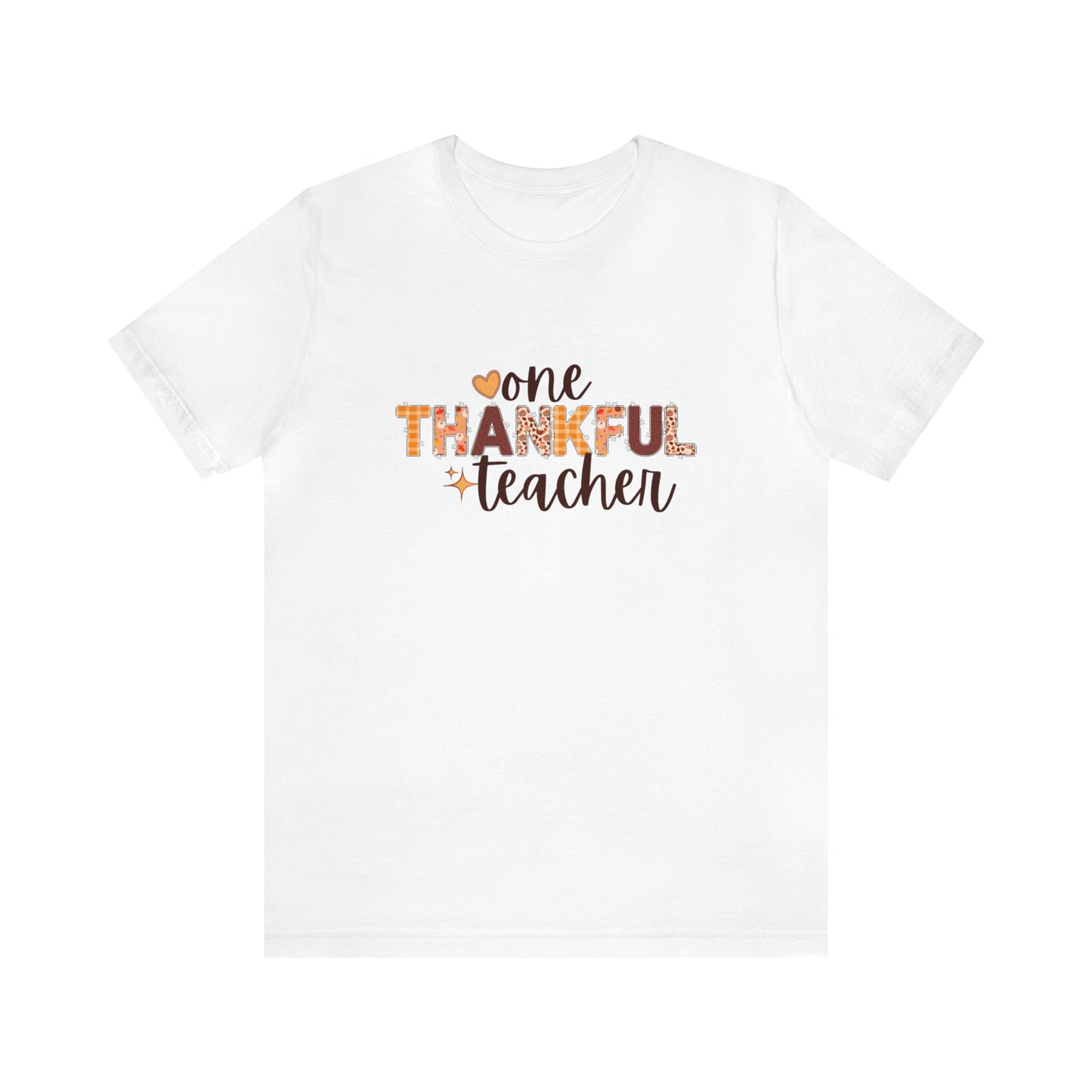 One Thankful Teacher Printed Unisex Jersey Short Sleeve Tee