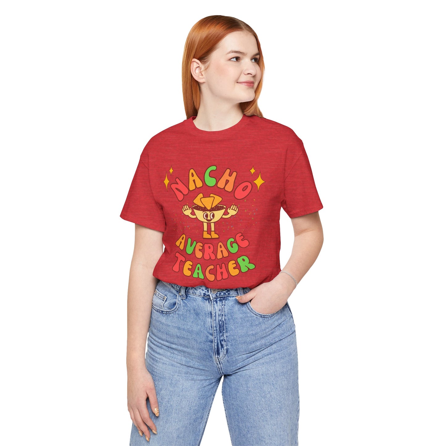 Nacho Average Teacher Tee