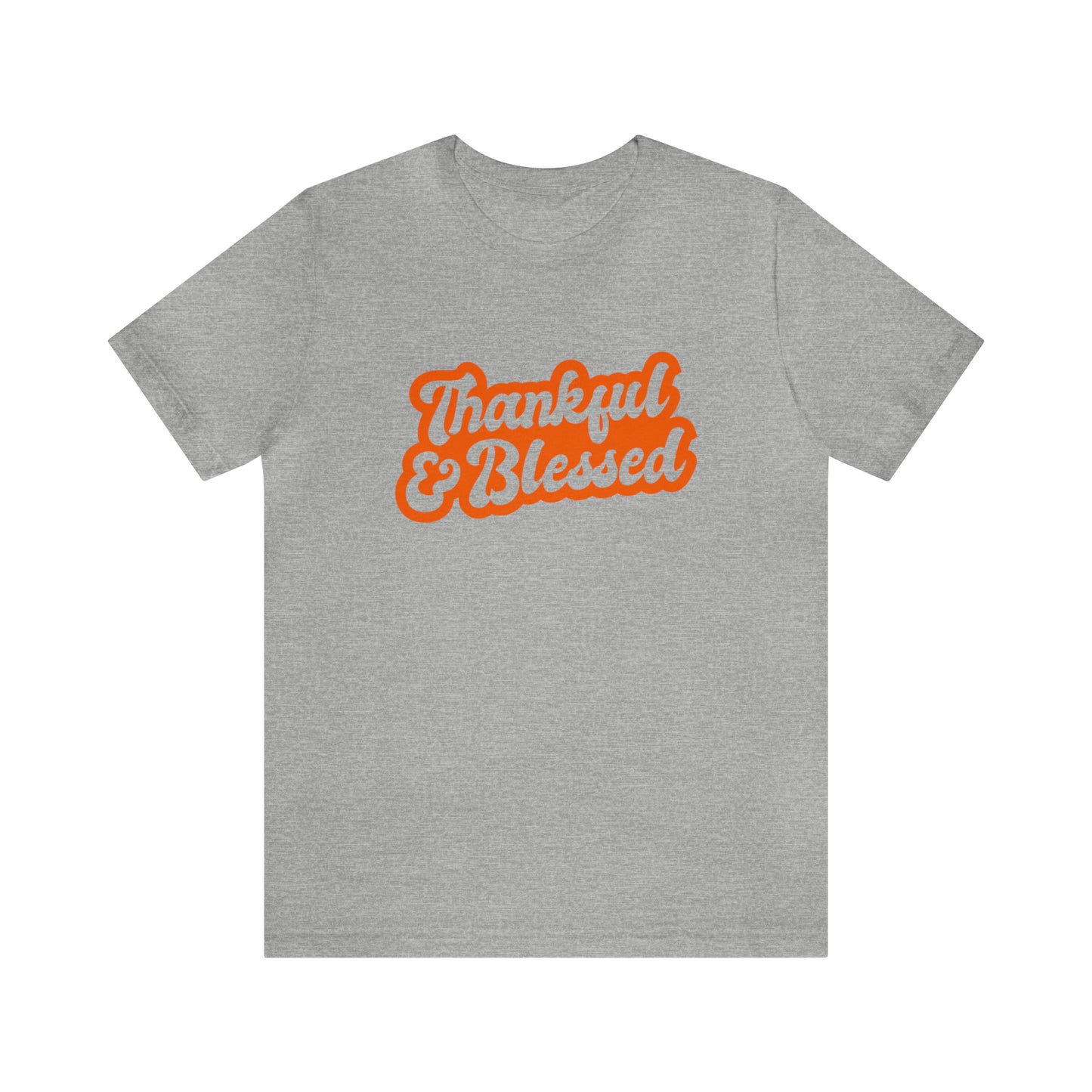 Thankful & Blessed Unisex Jersey Short Sleeve Tee