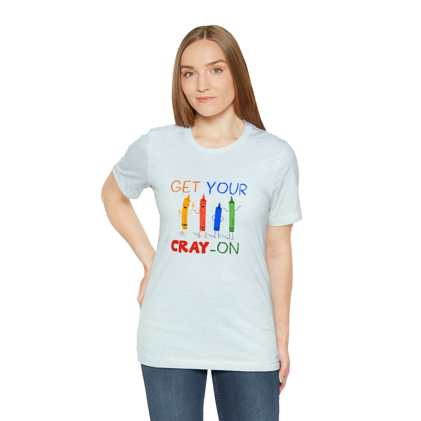 Get Your Cray-On Unisex Jersey Short Sleeve Tee