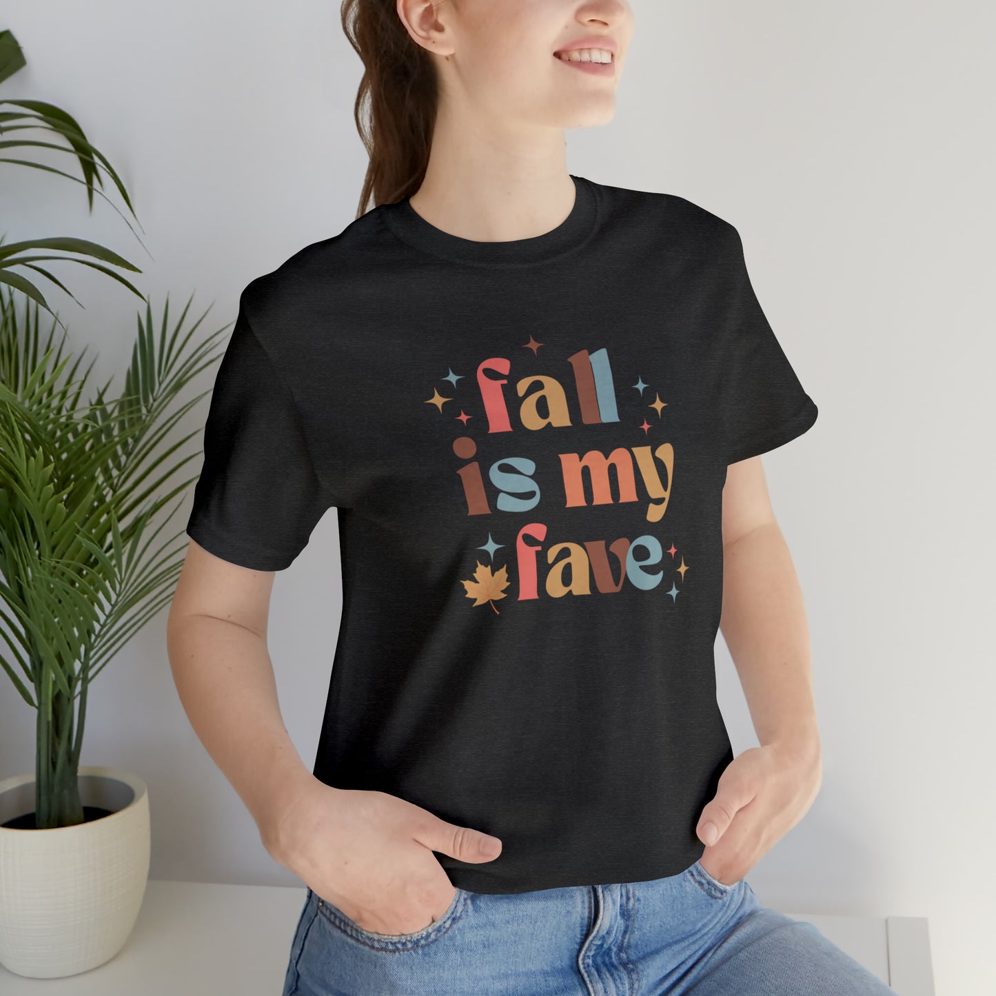 Fall is My Fave Unisex Jersey Short Sleeve Tee