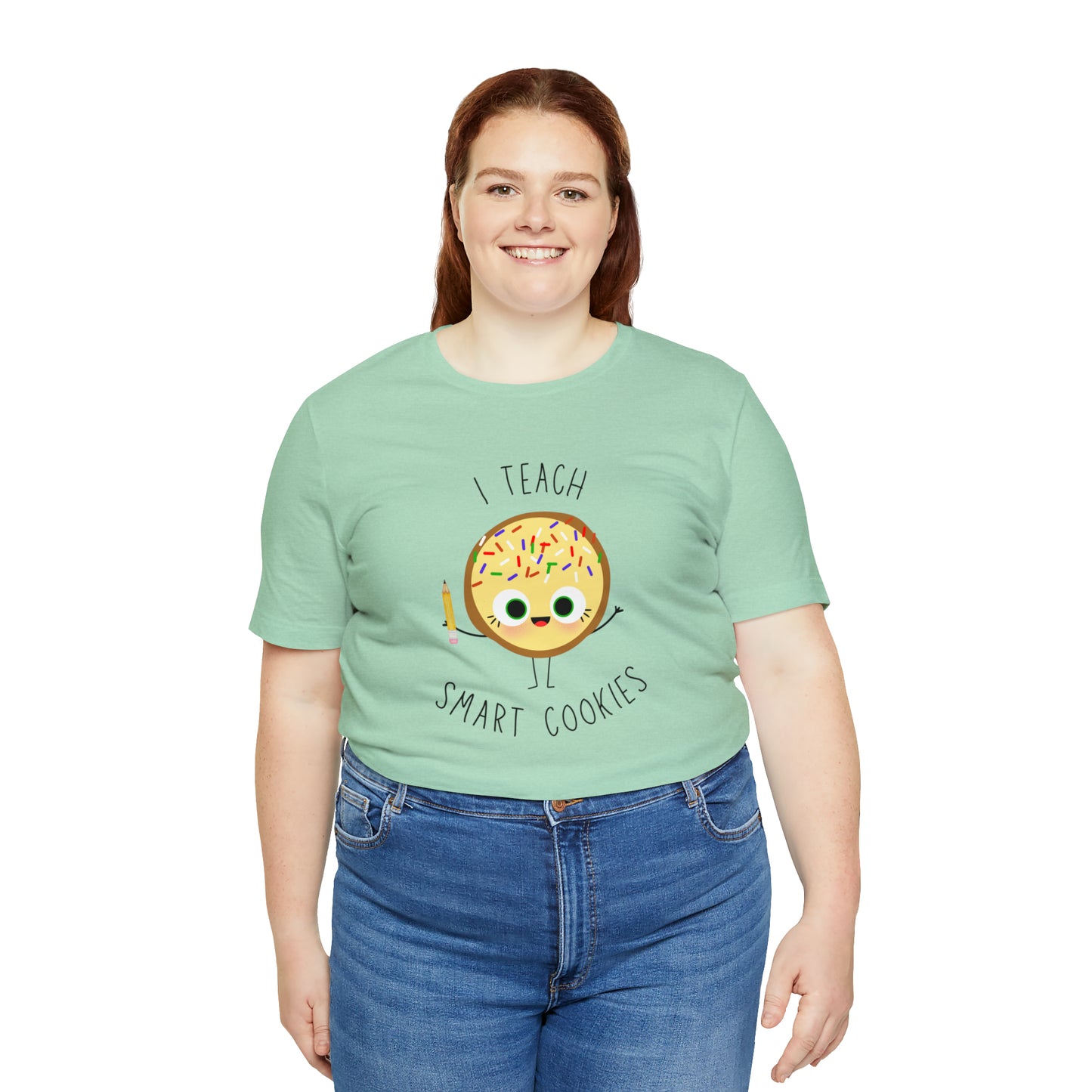 I Teach Smart Cookies Unisex Jersey Short Sleeve Tee