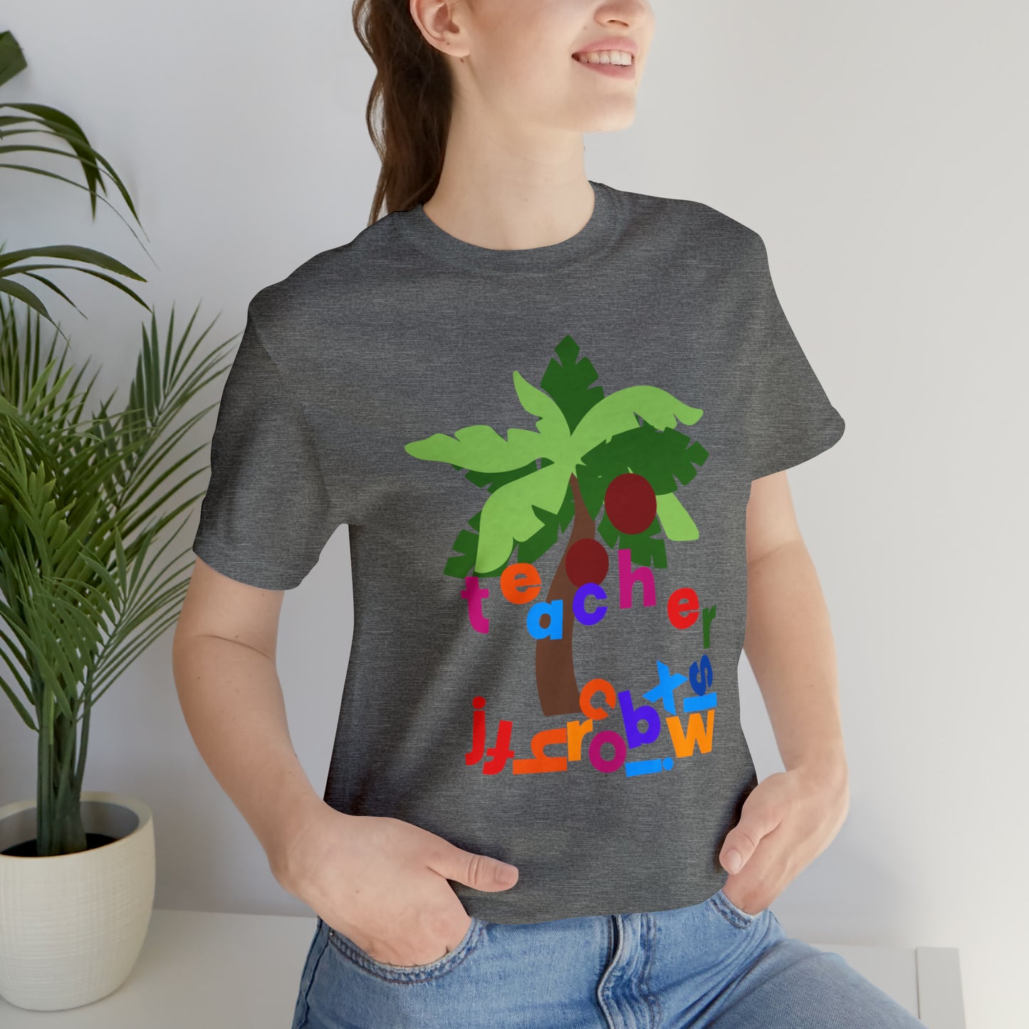 Chicka Chicka Teacher Unisex Jersey Short Sleeve Tee
