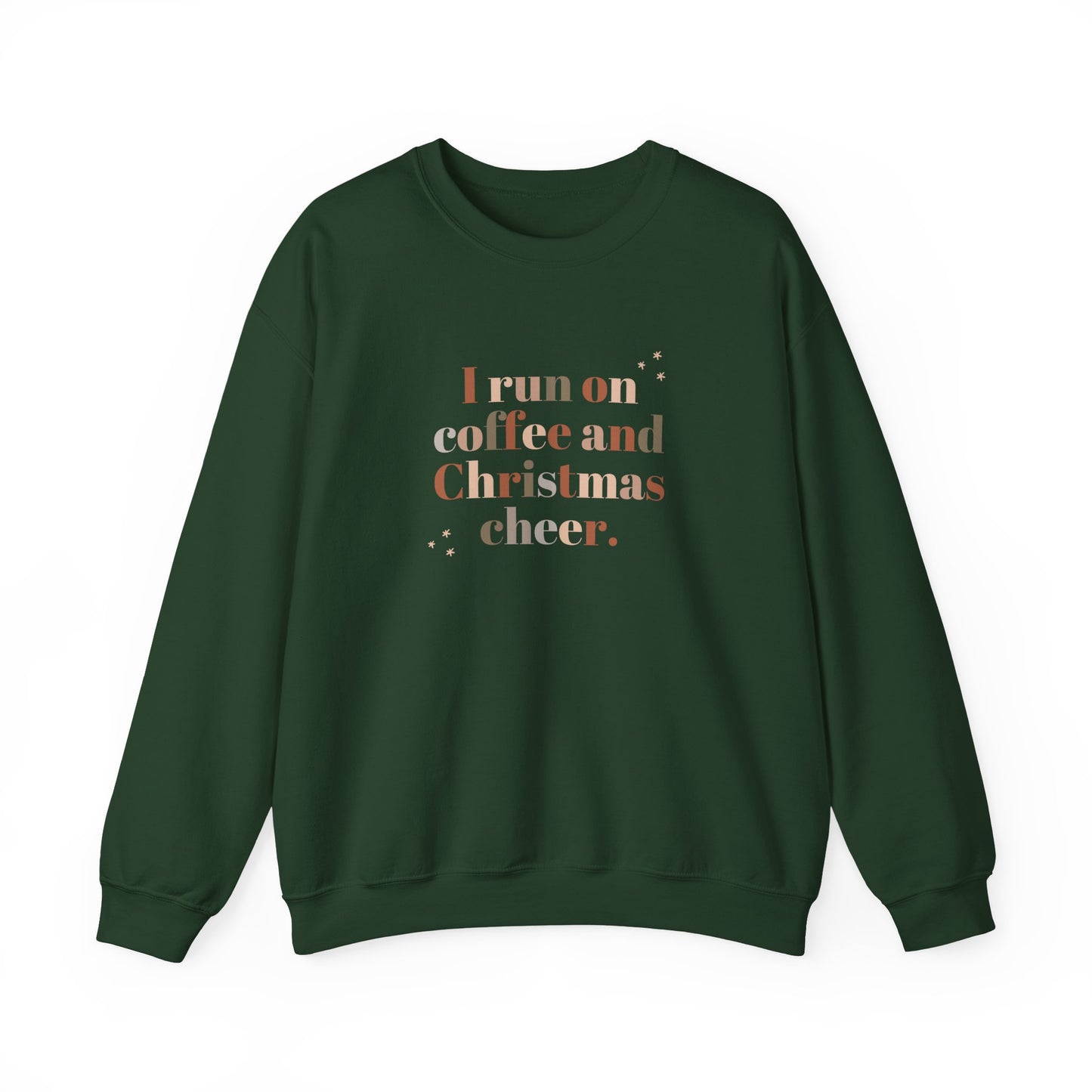 I Run on Coffee & Christmas Cheer Sweatshirt