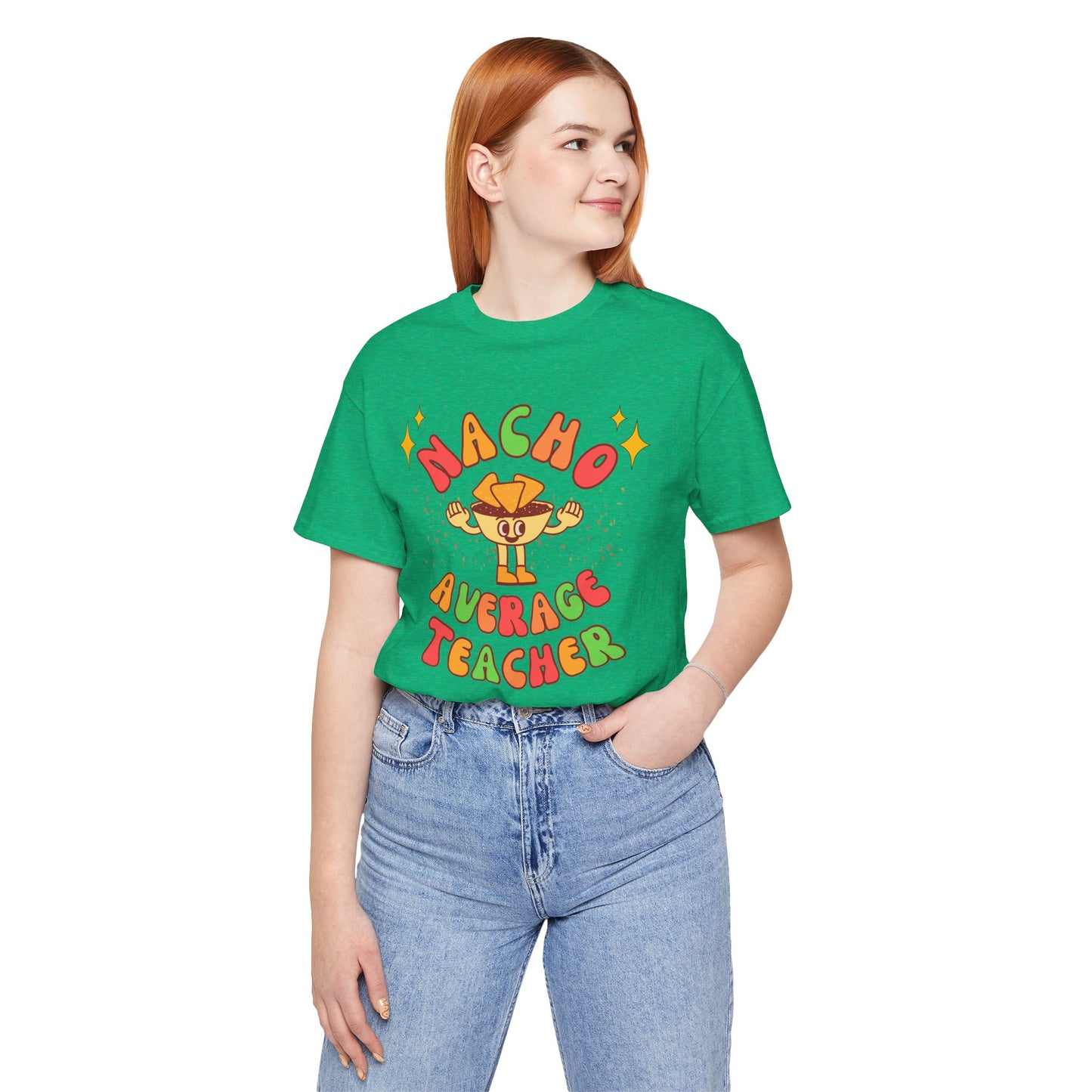 Nacho Average Teacher Tee
