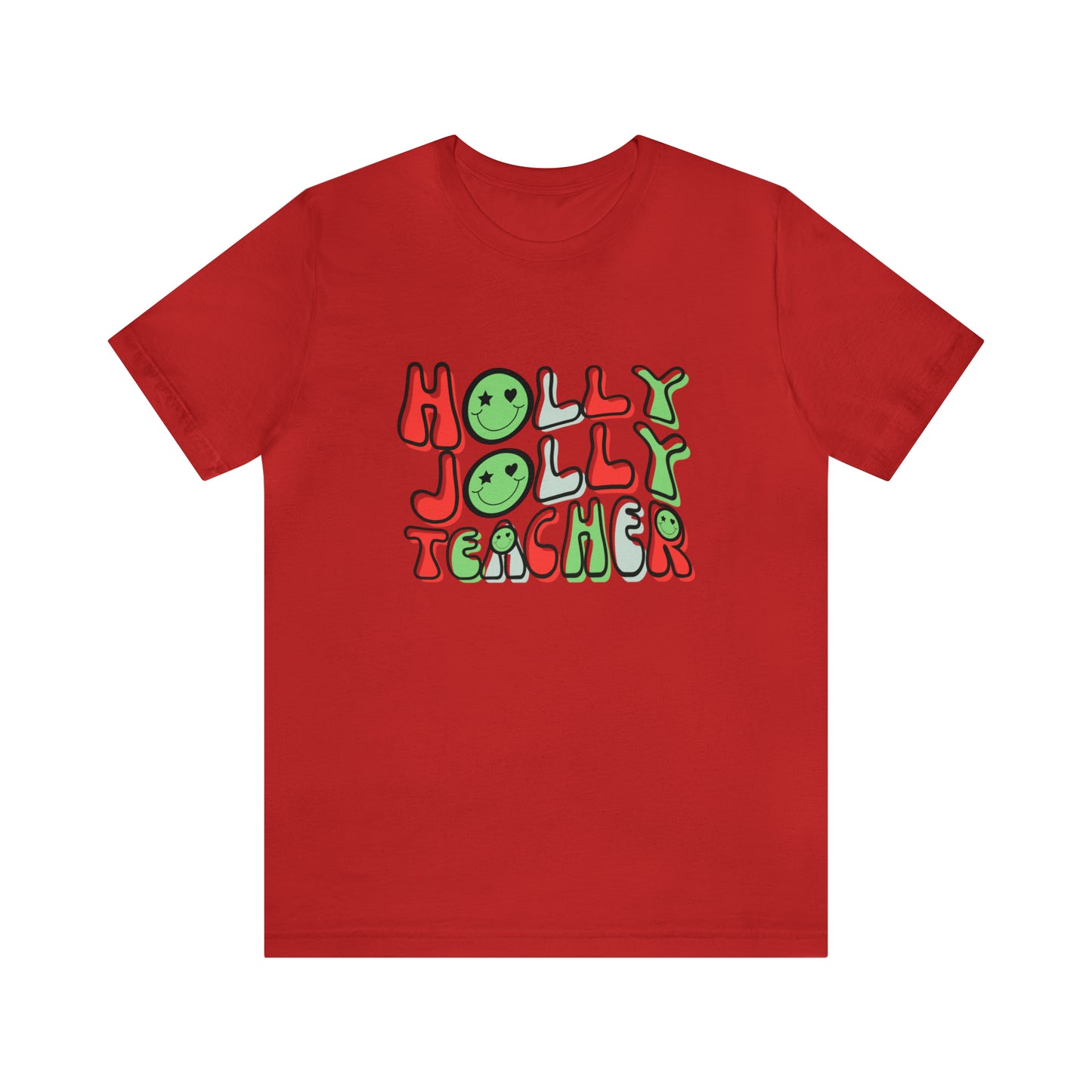 Holly Jolly Teacher Smiley Tee