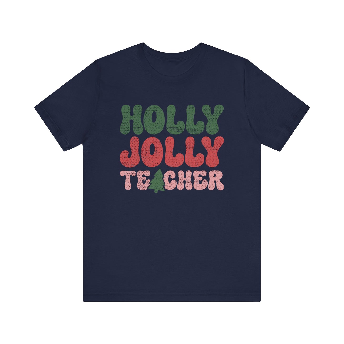 Holly Jolly Teacher Tee - Faded Text