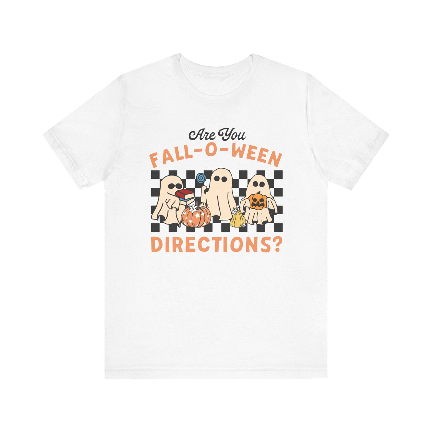 Are You Falloween Directions Tee