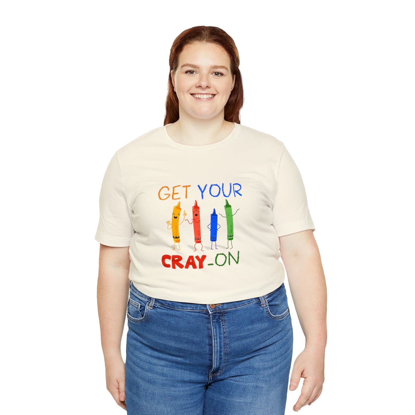 Get Your Cray-On Unisex Jersey Short Sleeve Tee