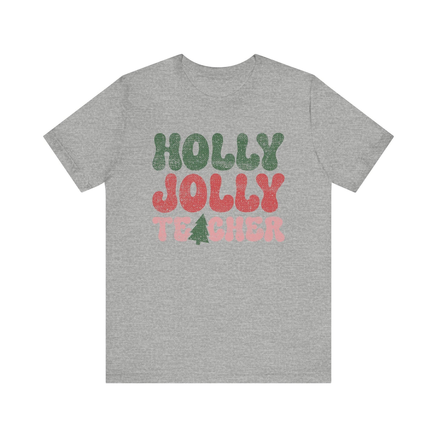 Holly Jolly Teacher Tee - Faded Text