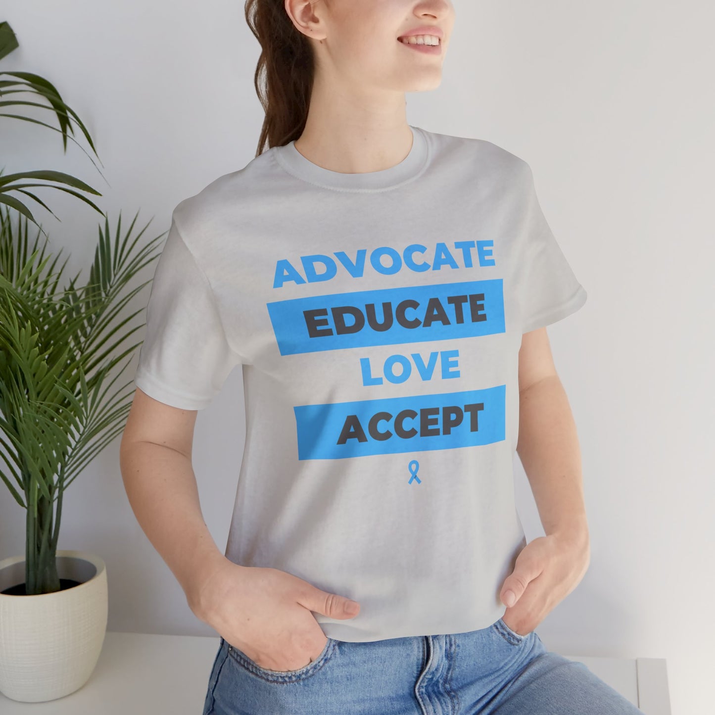 Advocate Educate Love Accept Unisex Jersey Short Sleeve Tee