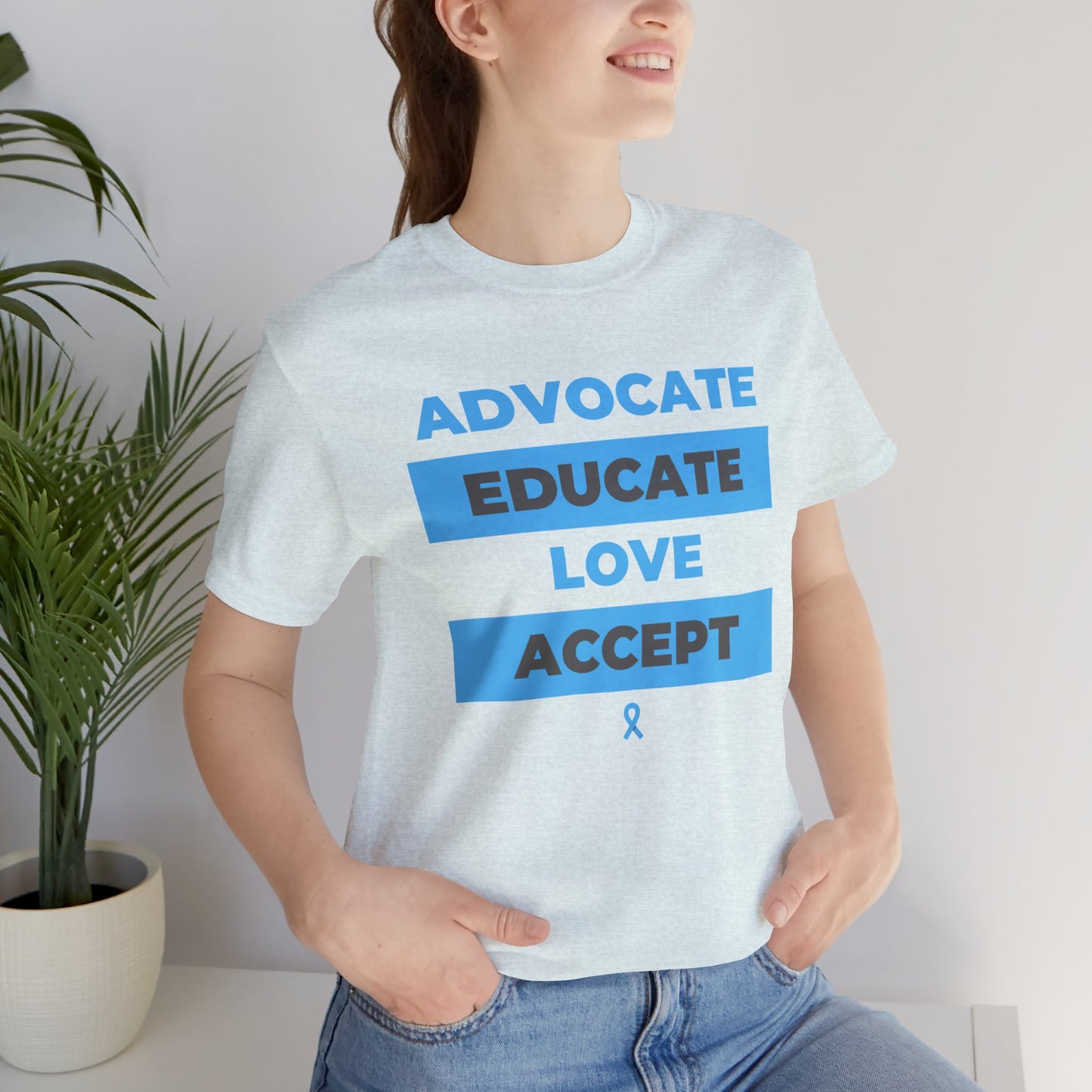 Advocate Educate Love Accept Unisex Jersey Short Sleeve Tee