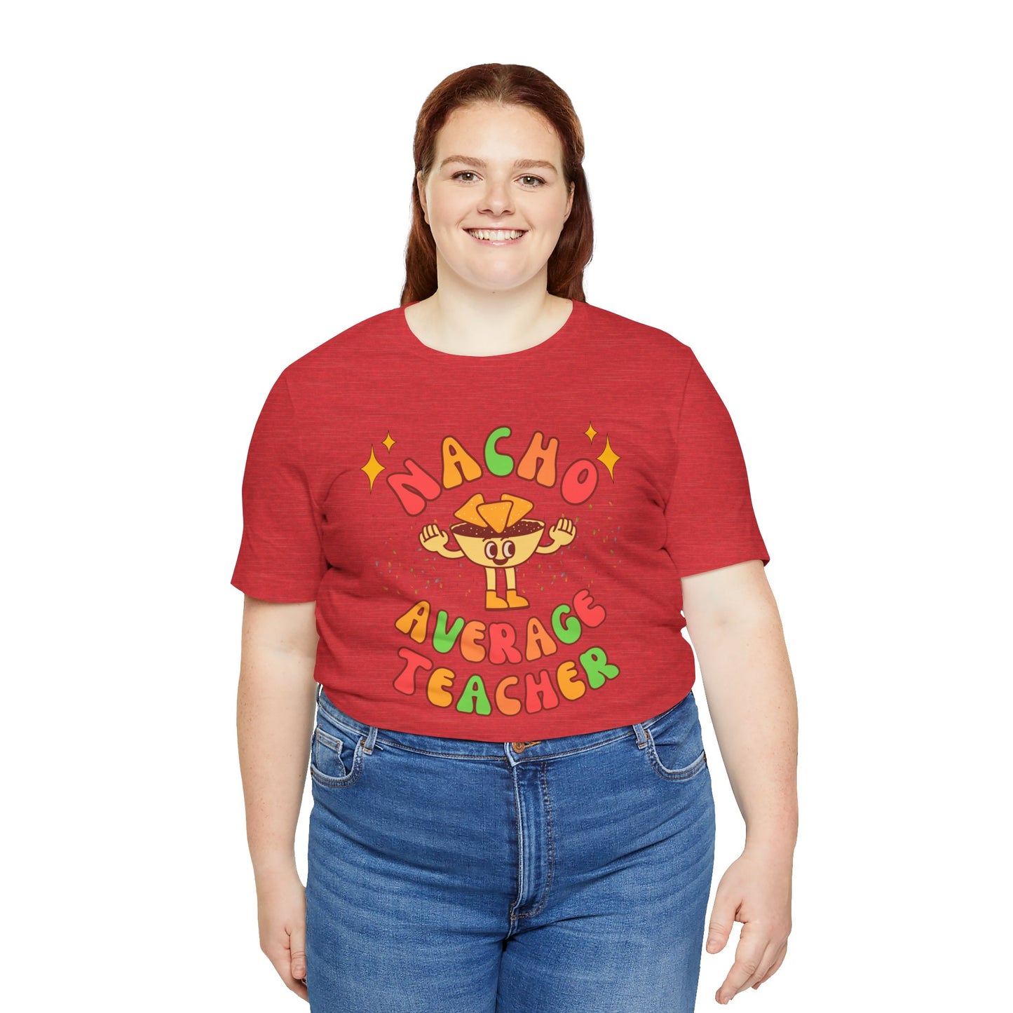 Nacho Average Teacher Tee