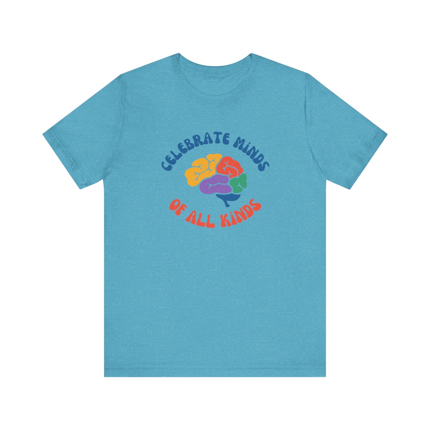 Celebrate Minds of All Kinds Unisex Jersey Short Sleeve Tee