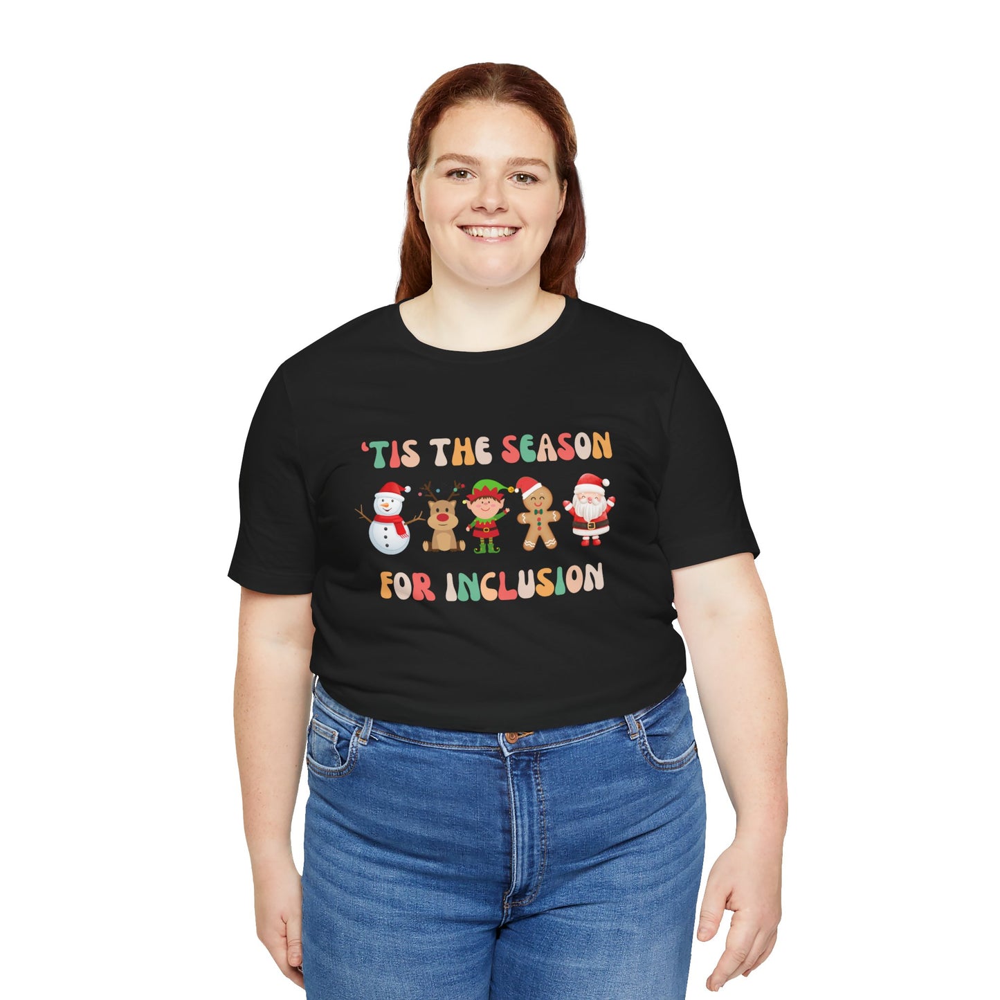 'Tis the Season for Inclusion Unisex Short Sleeve Tee