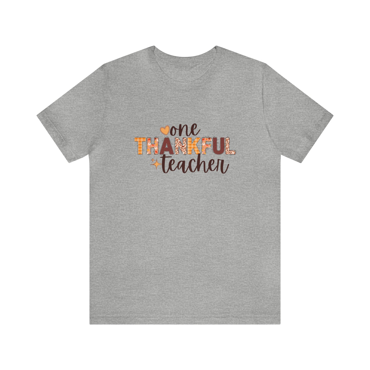 One Thankful Teacher Printed Unisex Jersey Short Sleeve Tee