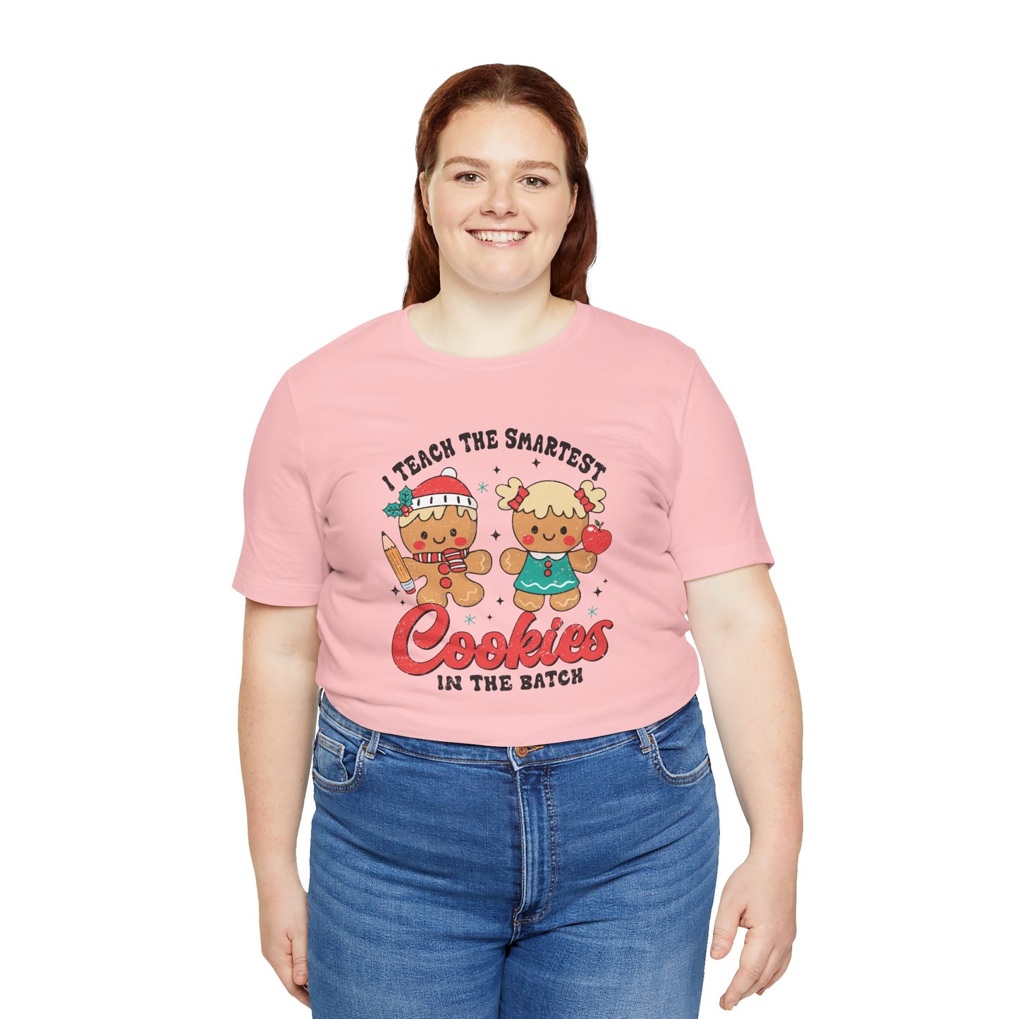 I Teach the Smartest Cookies in the Batch Tee