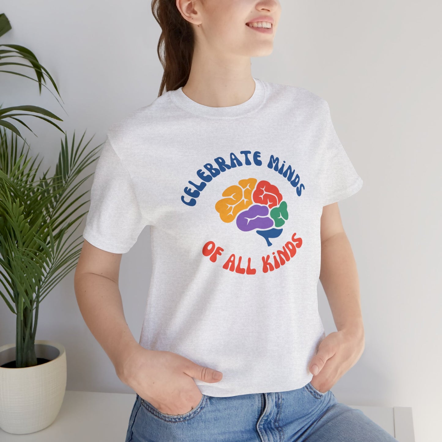 Celebrate Minds of All Kinds Unisex Jersey Short Sleeve Tee