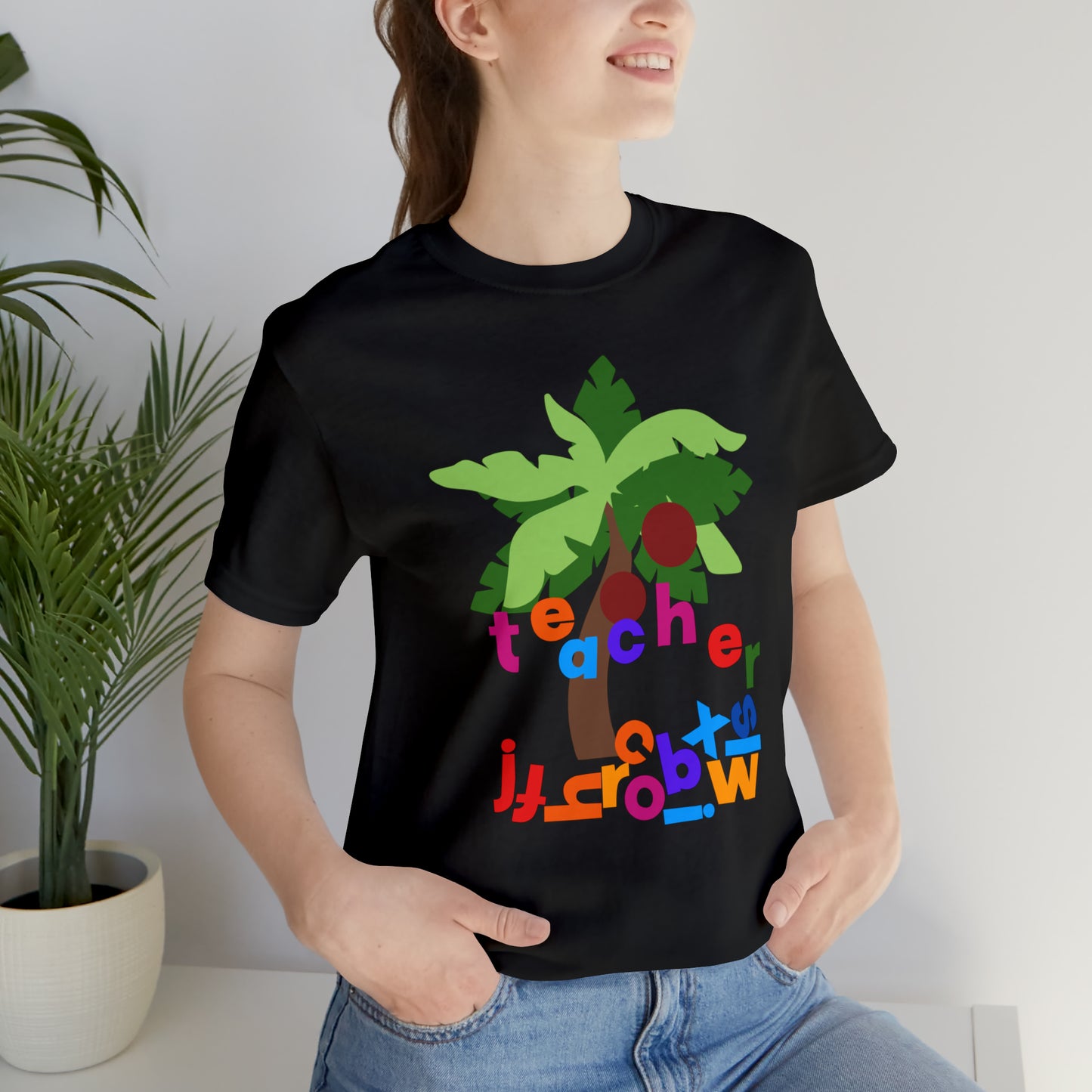 Chicka Chicka Teacher Unisex Jersey Short Sleeve Tee