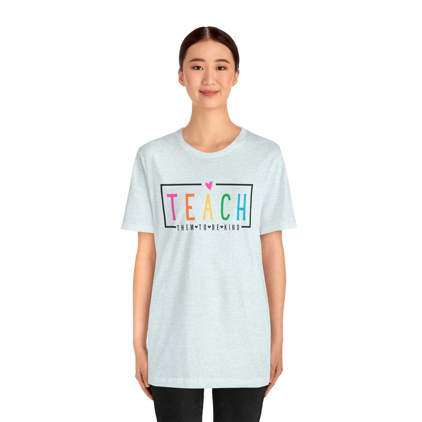 Teach Them To Be Kind Unisex Jersey Short Sleeve Tee