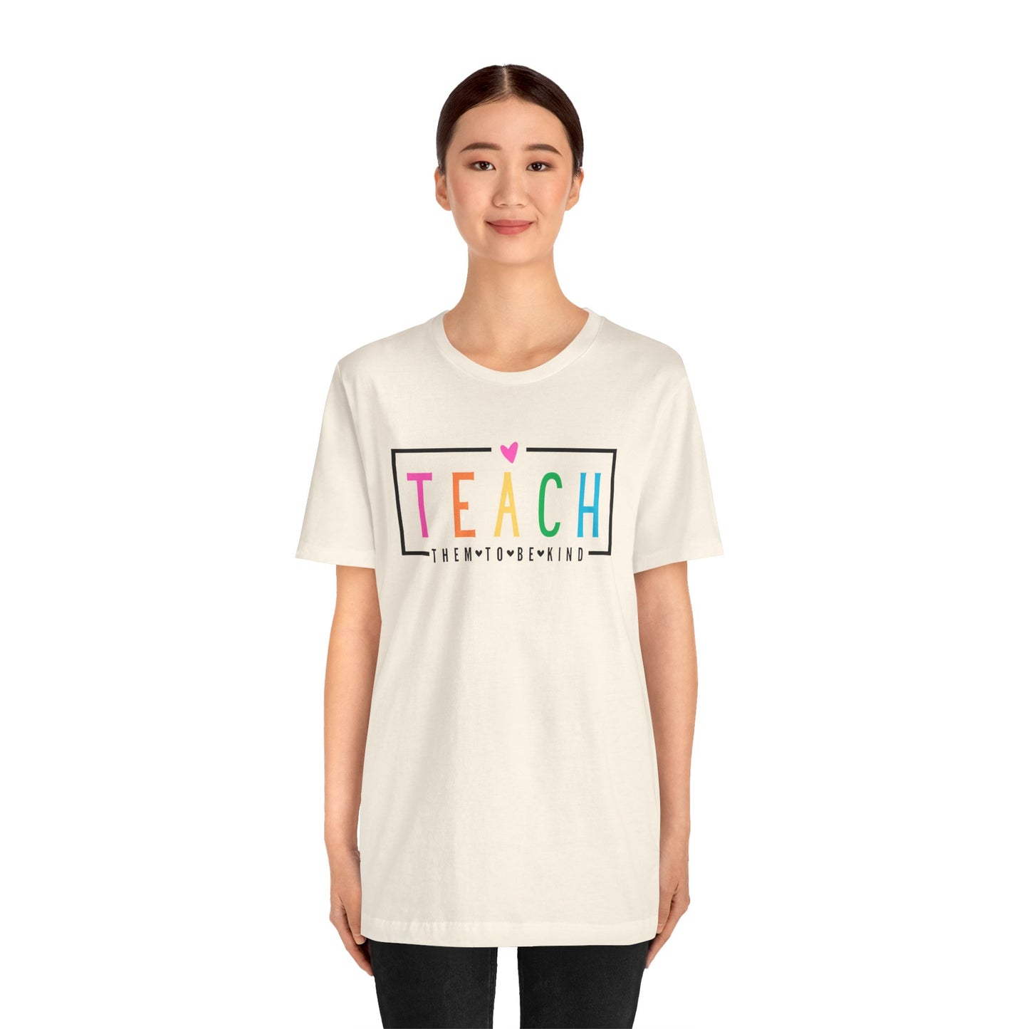 Teach Them To Be Kind Unisex Jersey Short Sleeve Tee