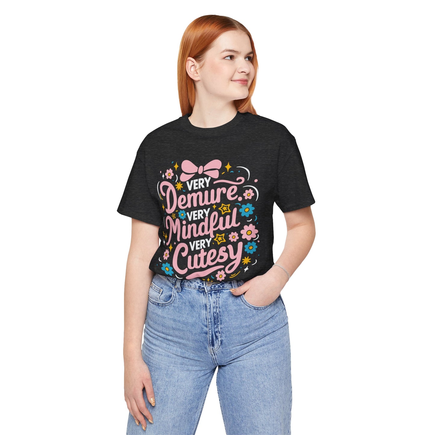 Very Demure Very Mindful Very Cutesy Tee