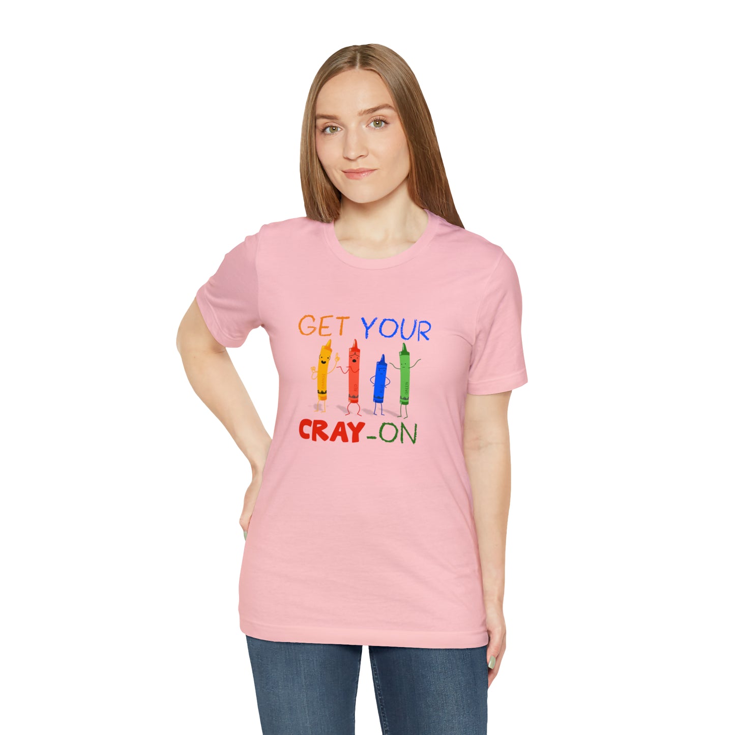 Get Your Cray-On Unisex Jersey Short Sleeve Tee
