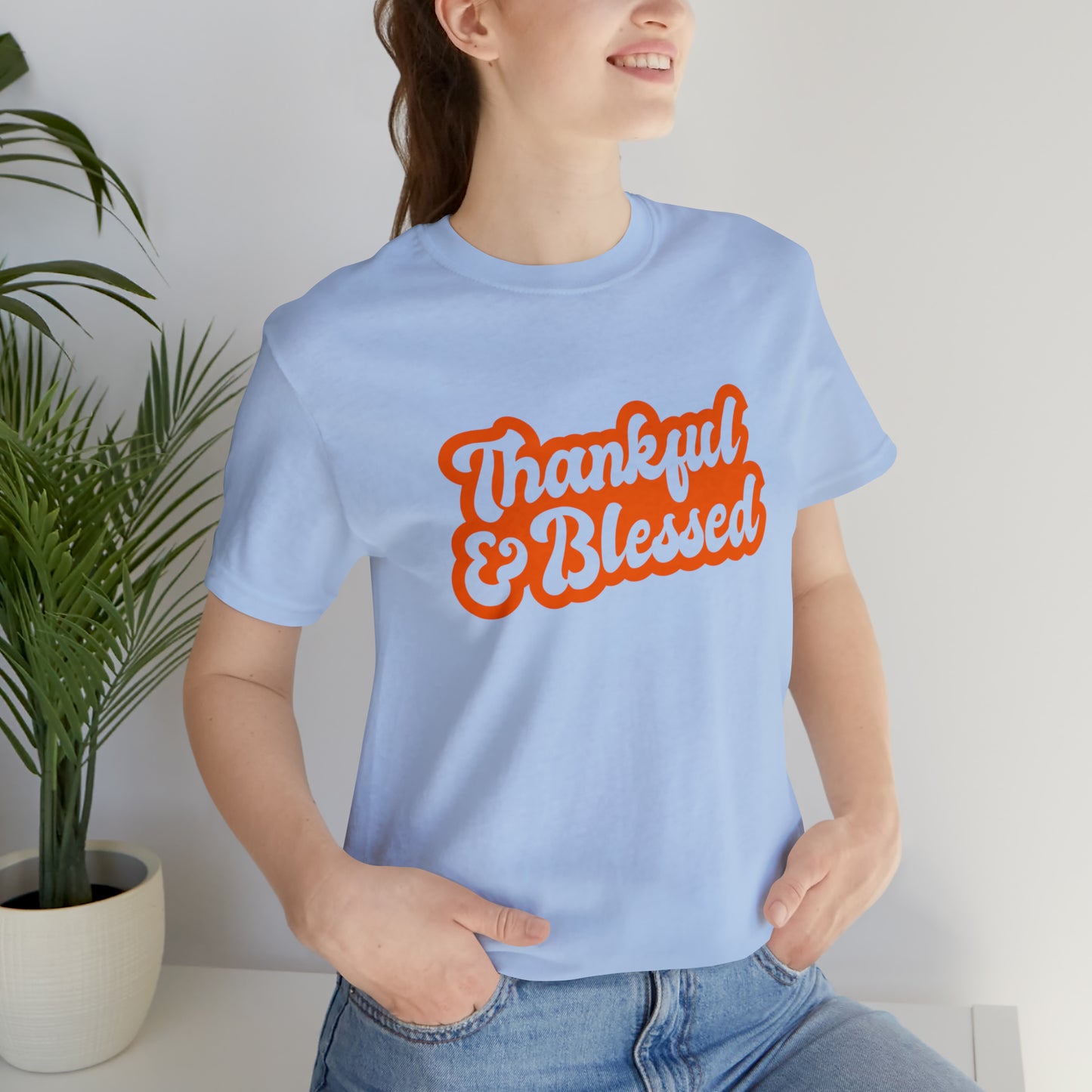 Thankful & Blessed Unisex Jersey Short Sleeve Tee