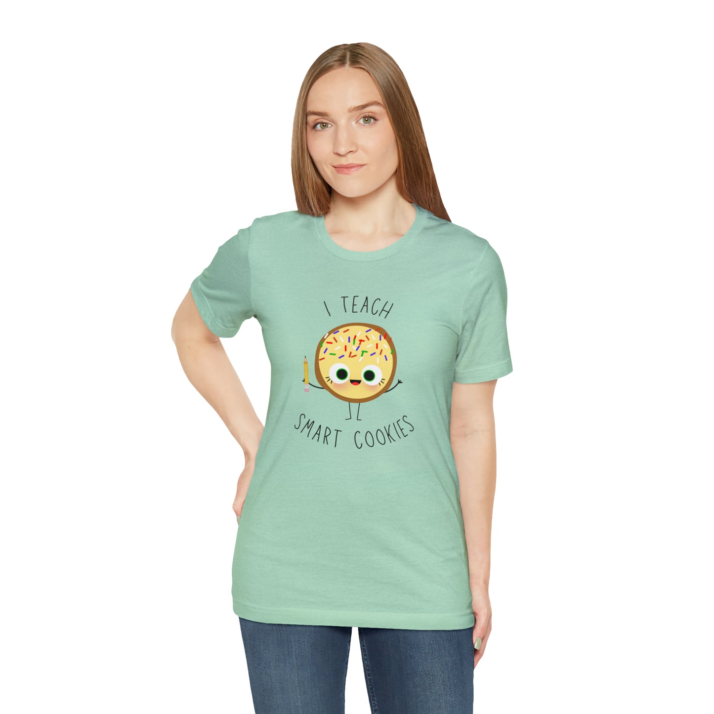 I Teach Smart Cookies Unisex Jersey Short Sleeve Tee