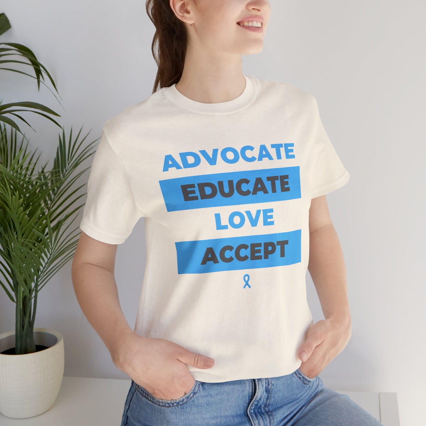 Advocate Educate Love Accept Unisex Jersey Short Sleeve Tee