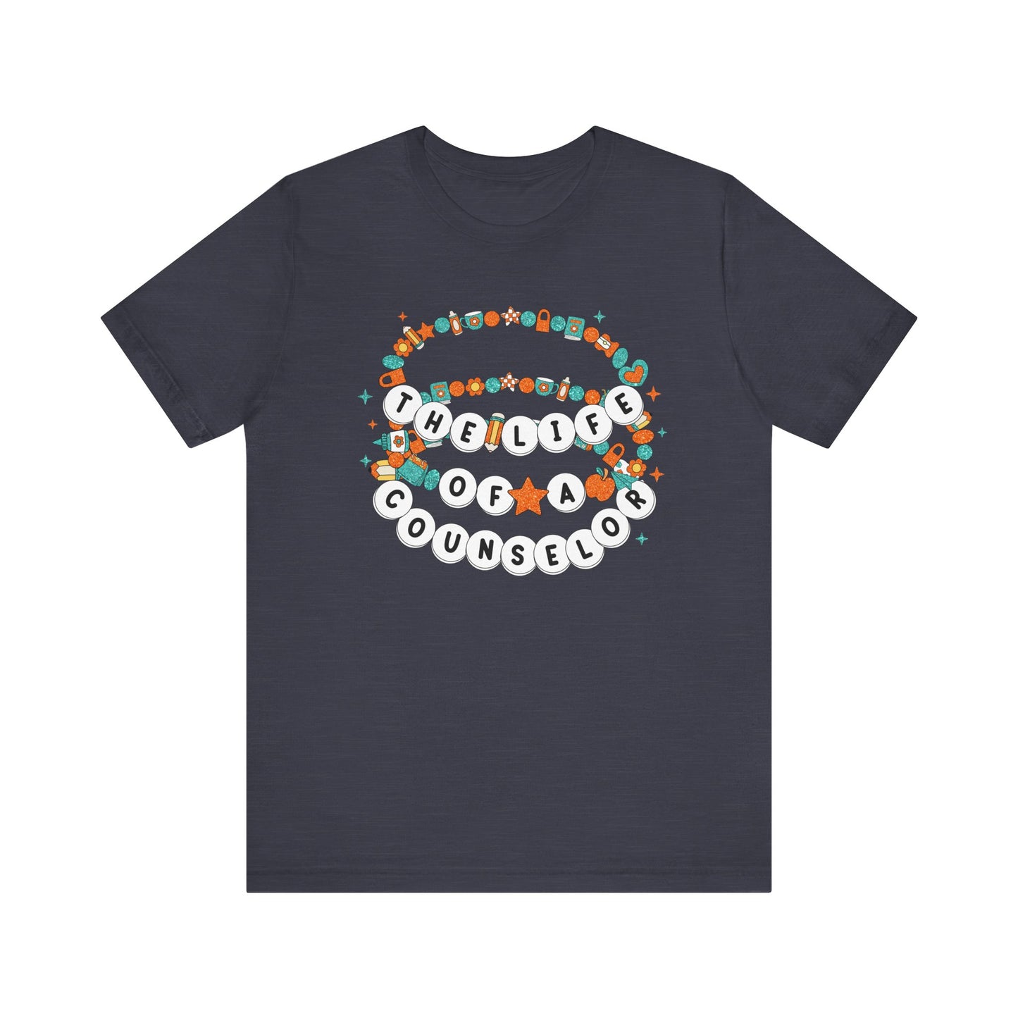 The Life of a Counselor Tee