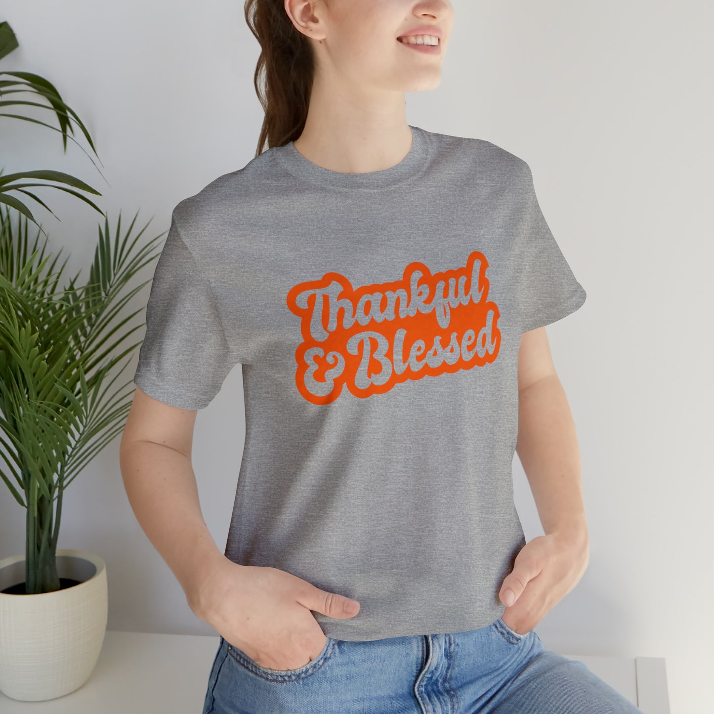 Thankful & Blessed Unisex Jersey Short Sleeve Tee