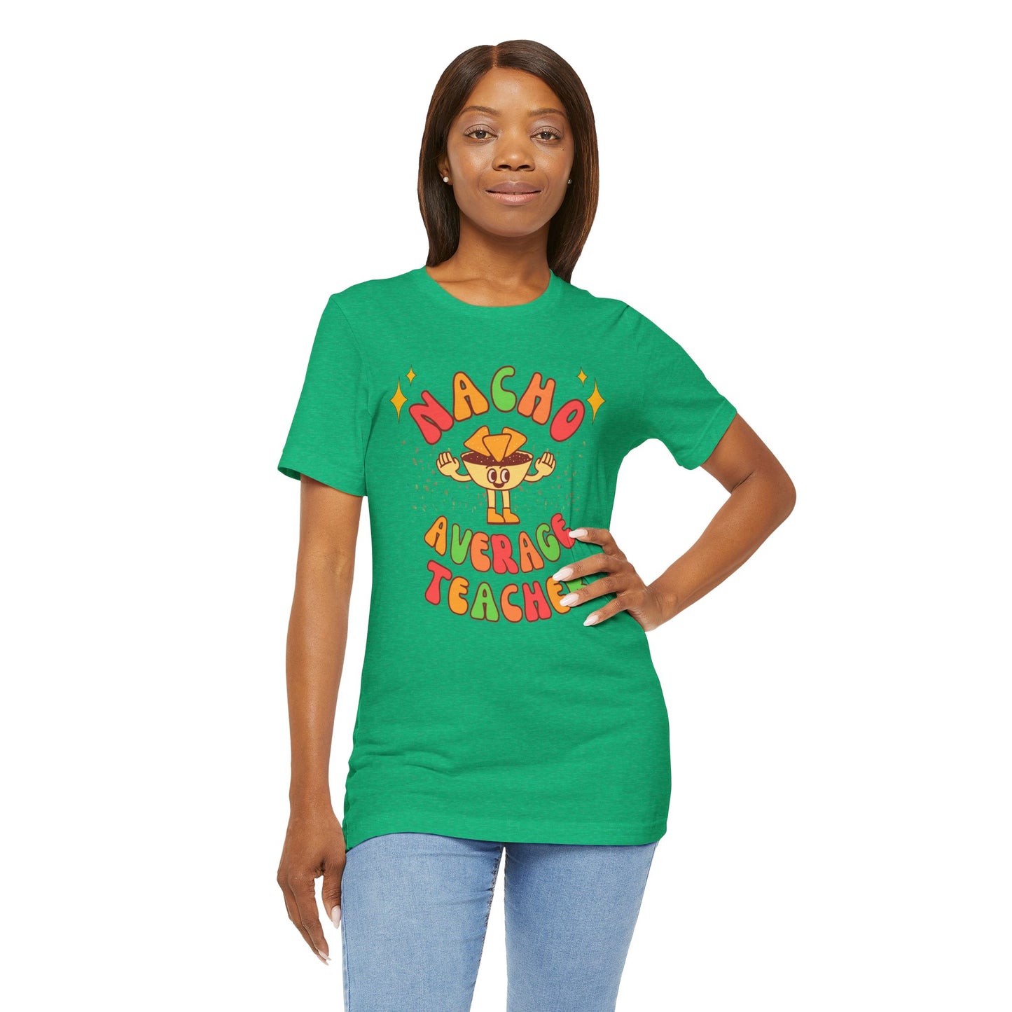 Nacho Average Teacher Tee