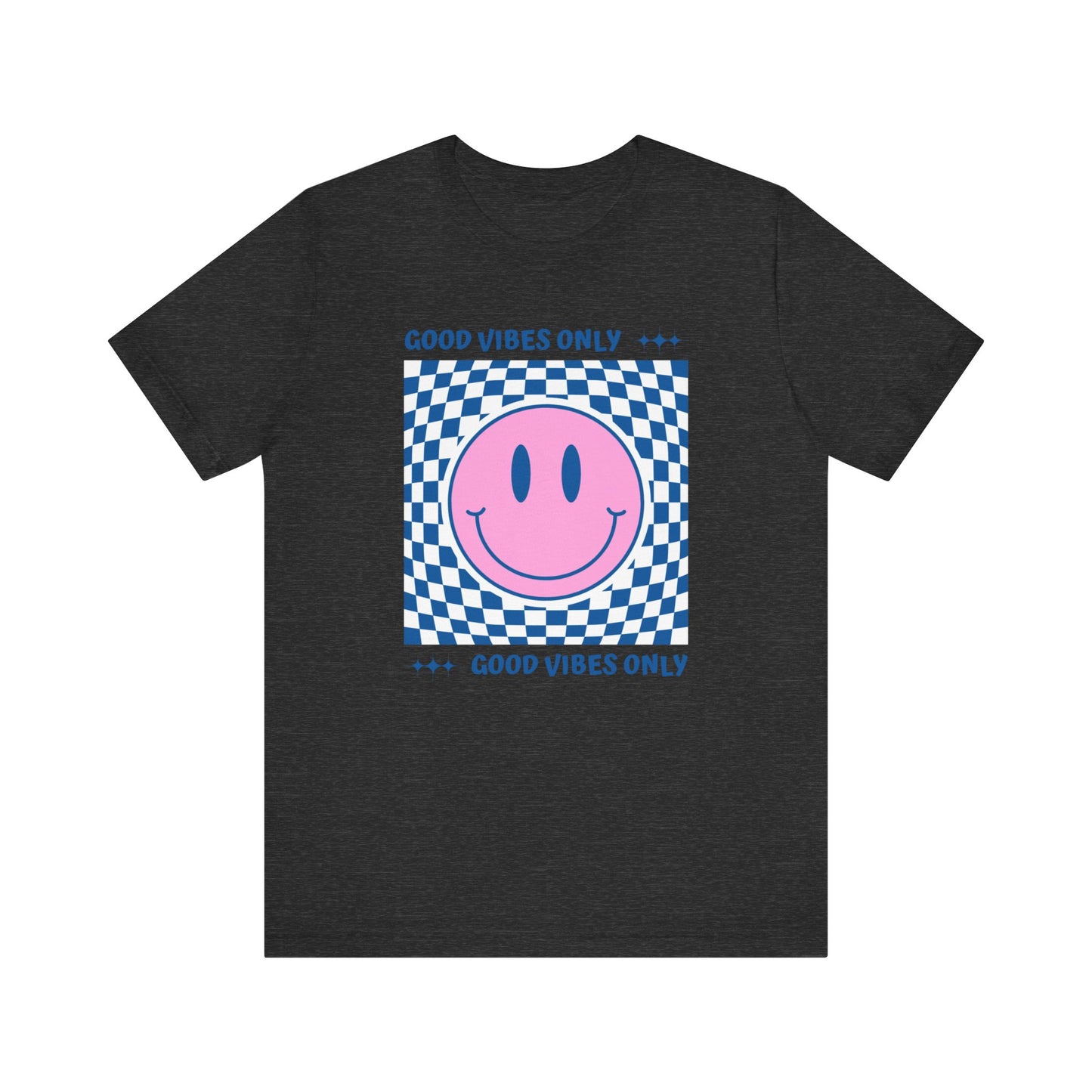 Good Vibes Only Unisex Jersey Short Sleeve Tee