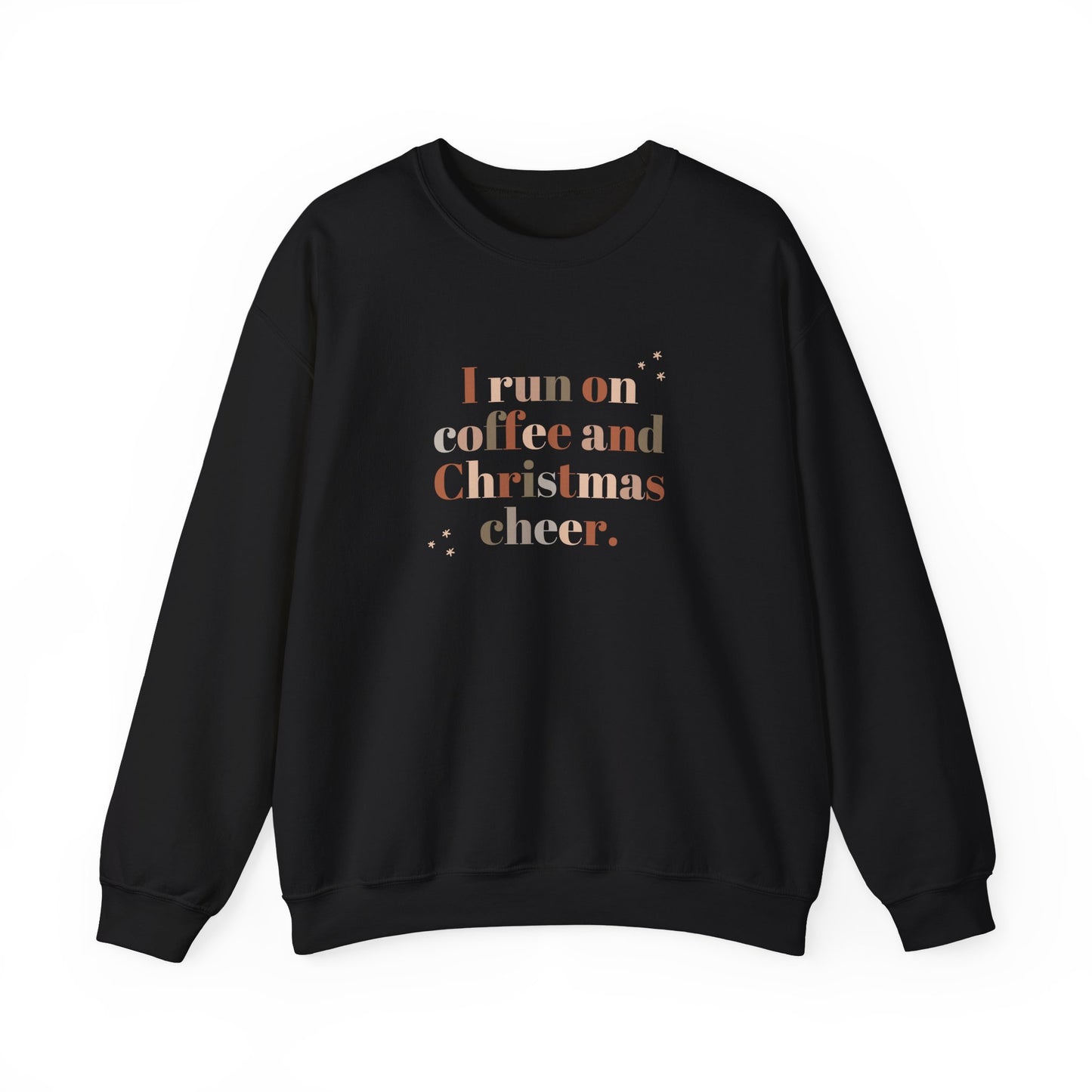 I Run on Coffee & Christmas Cheer Sweatshirt