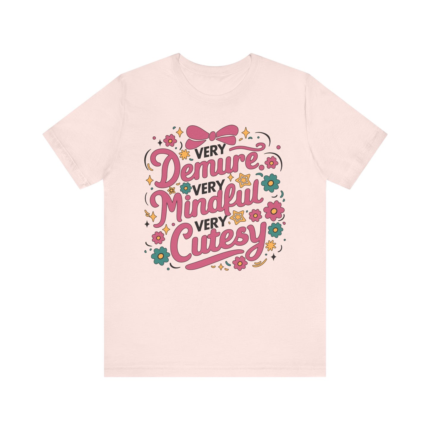 Very Demure Very Mindful Very Cutesy Tee