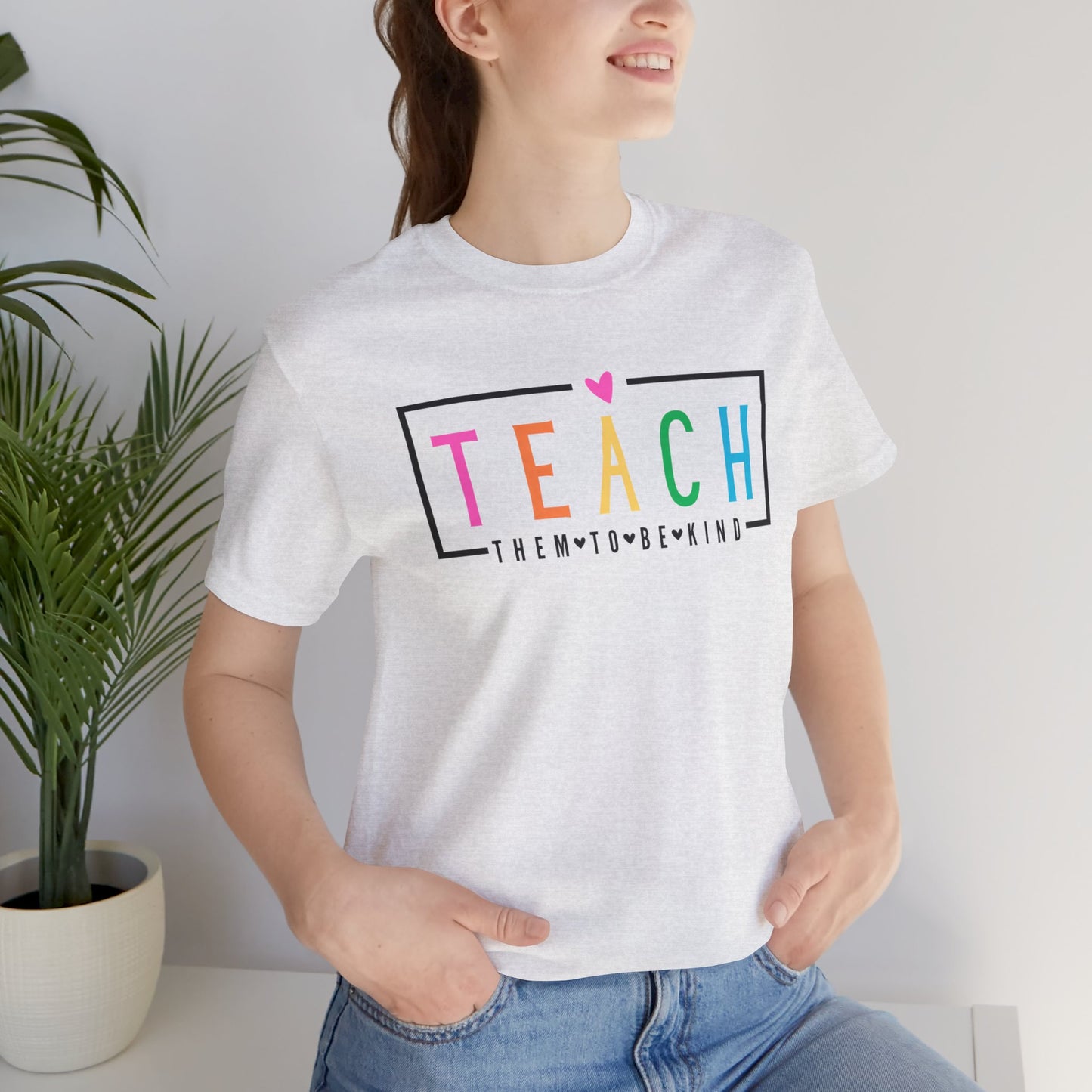 Teach Them To Be Kind Unisex Jersey Short Sleeve Tee