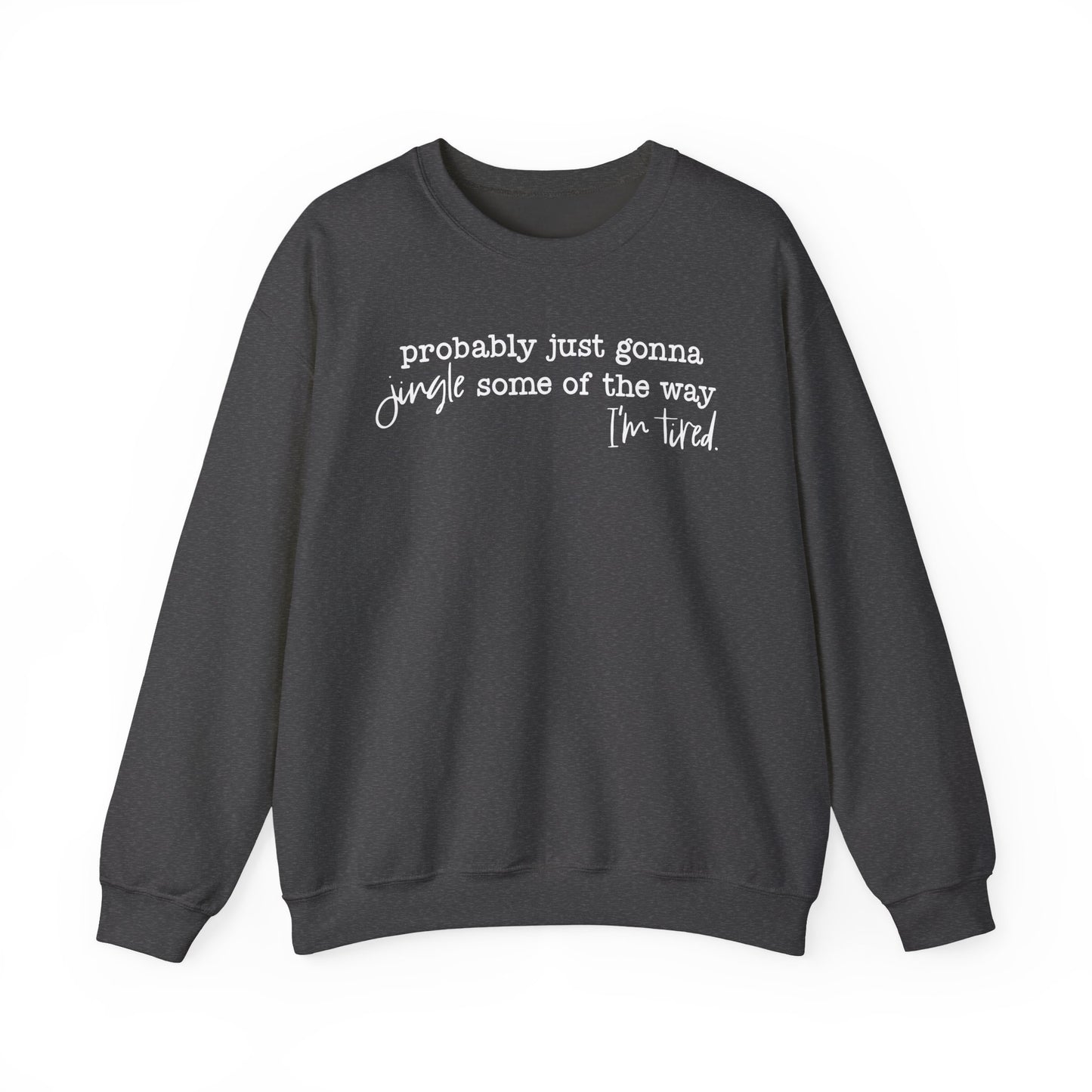 Jingle Some of the Way Crewneck
