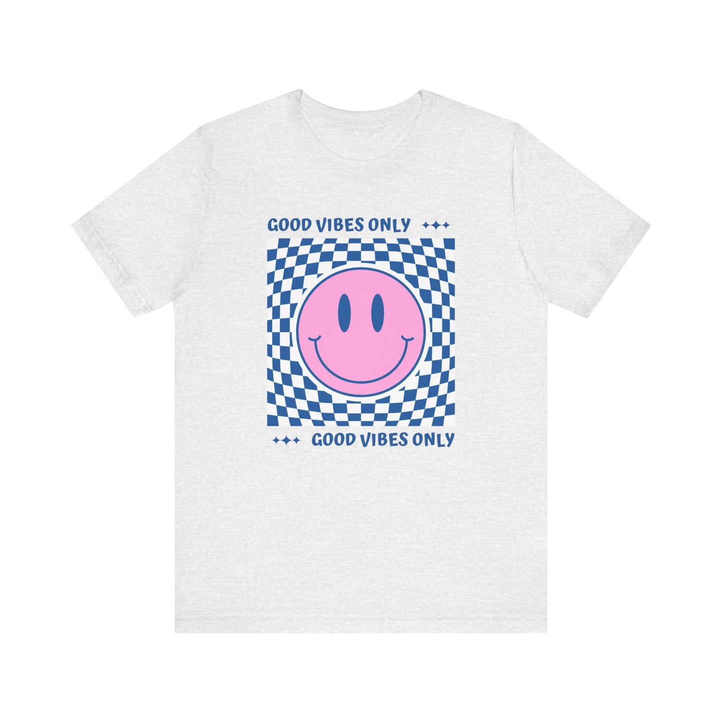 Good Vibes Only Unisex Jersey Short Sleeve Tee