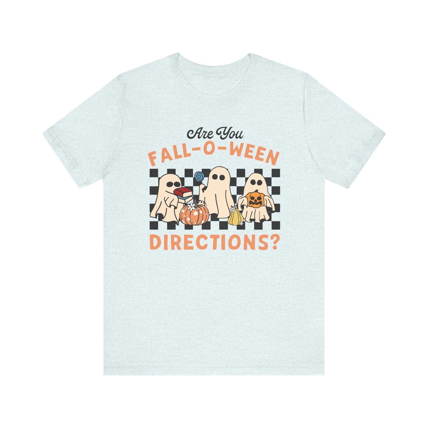 Are You Falloween Directions Tee